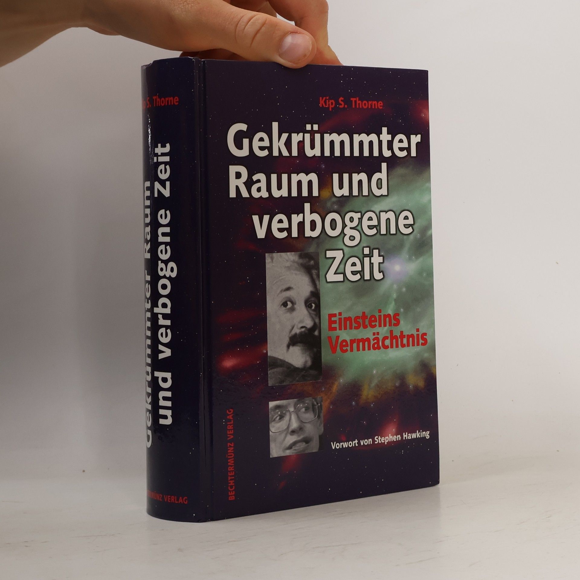 Kip S. Thorne Gekrümmter Raum und verbogene Zeit