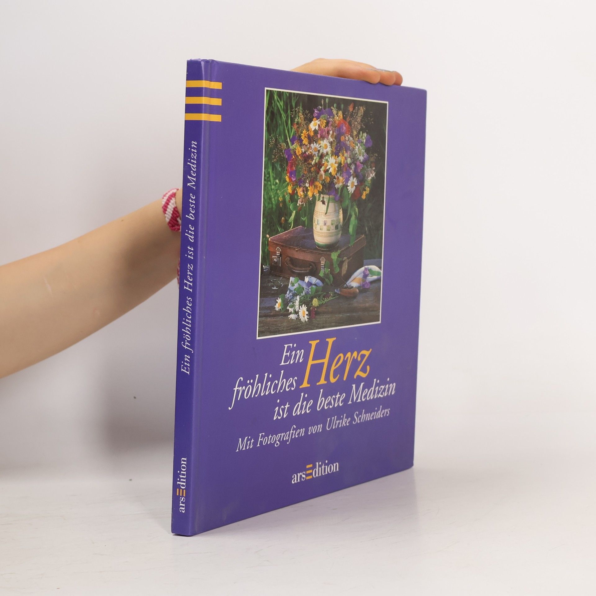 Autorenkollektiv Ein fröhliches Herz ist die beste Medizin