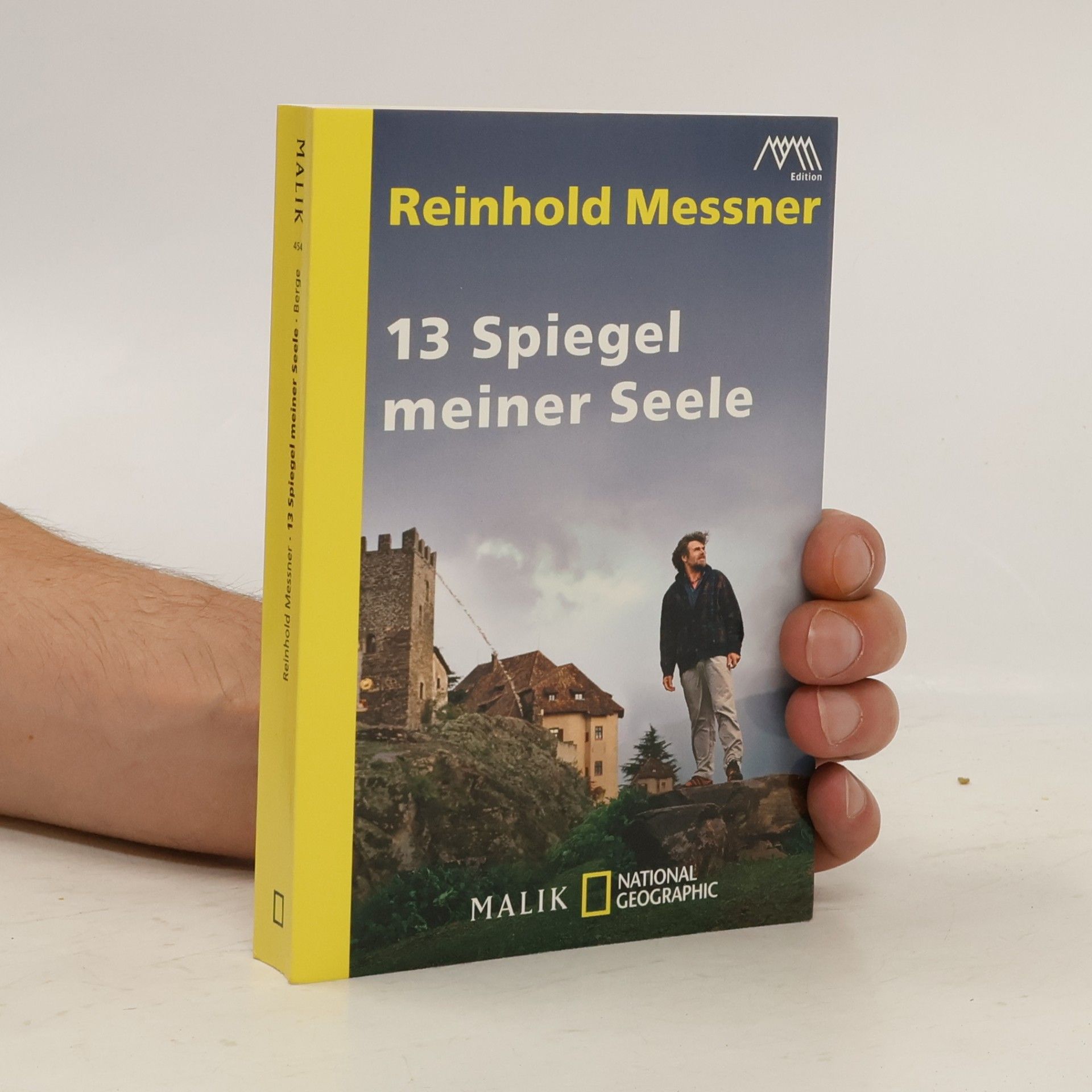 Reinhold Messner 13 Spiegel meiner Seele
