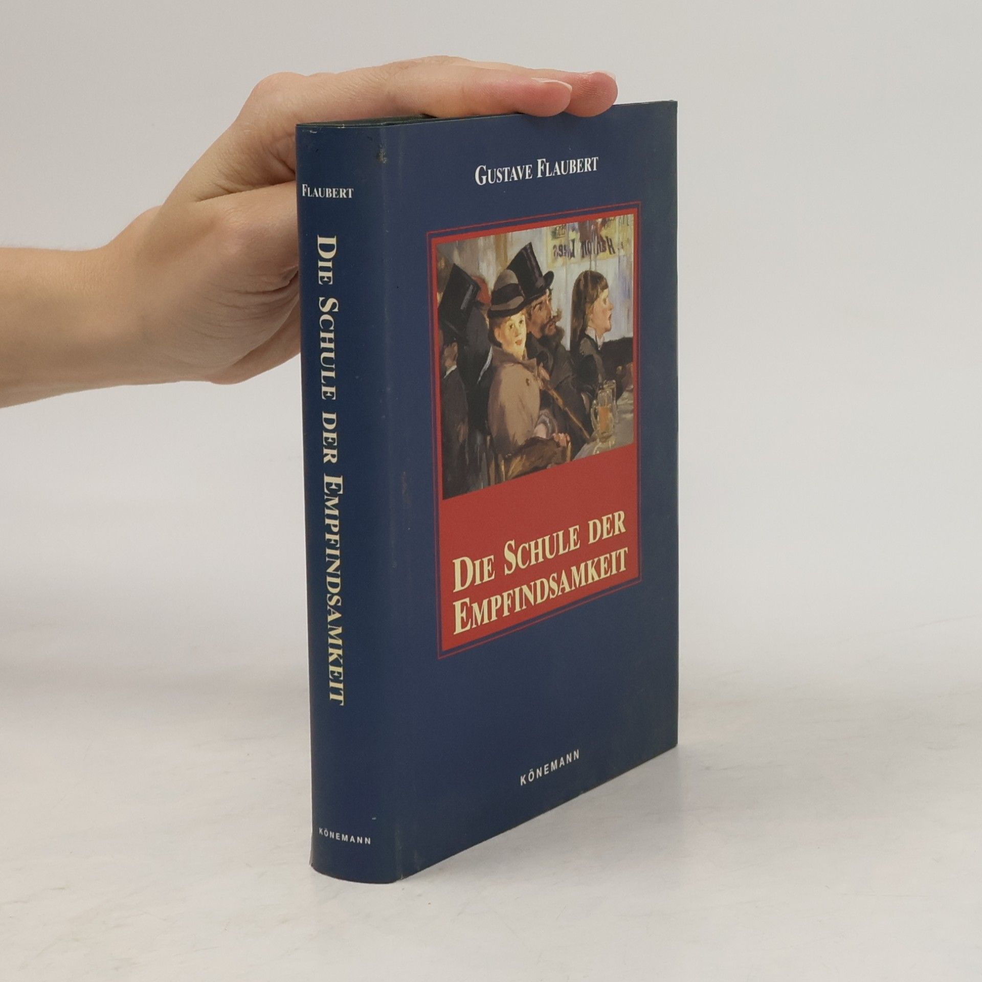 Gustave Flaubert Die Schule der Empfindsamkeit