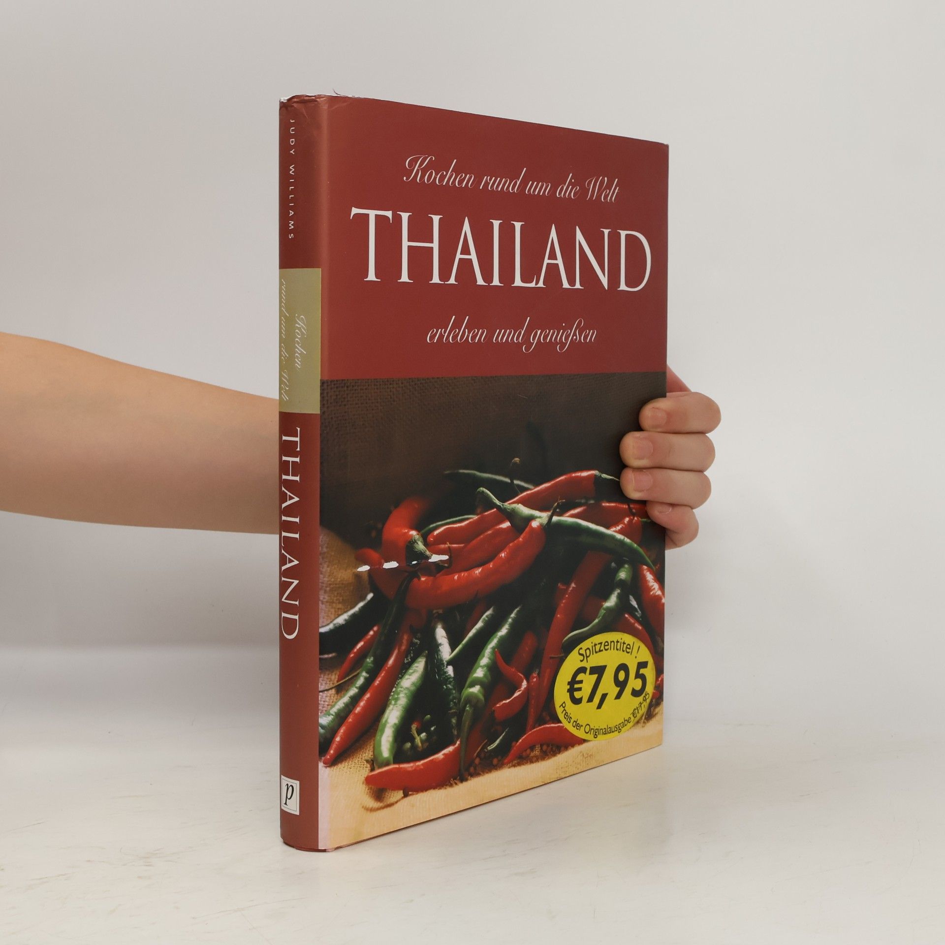 Judy Williams Kochen rund um die Welt. Thailand
