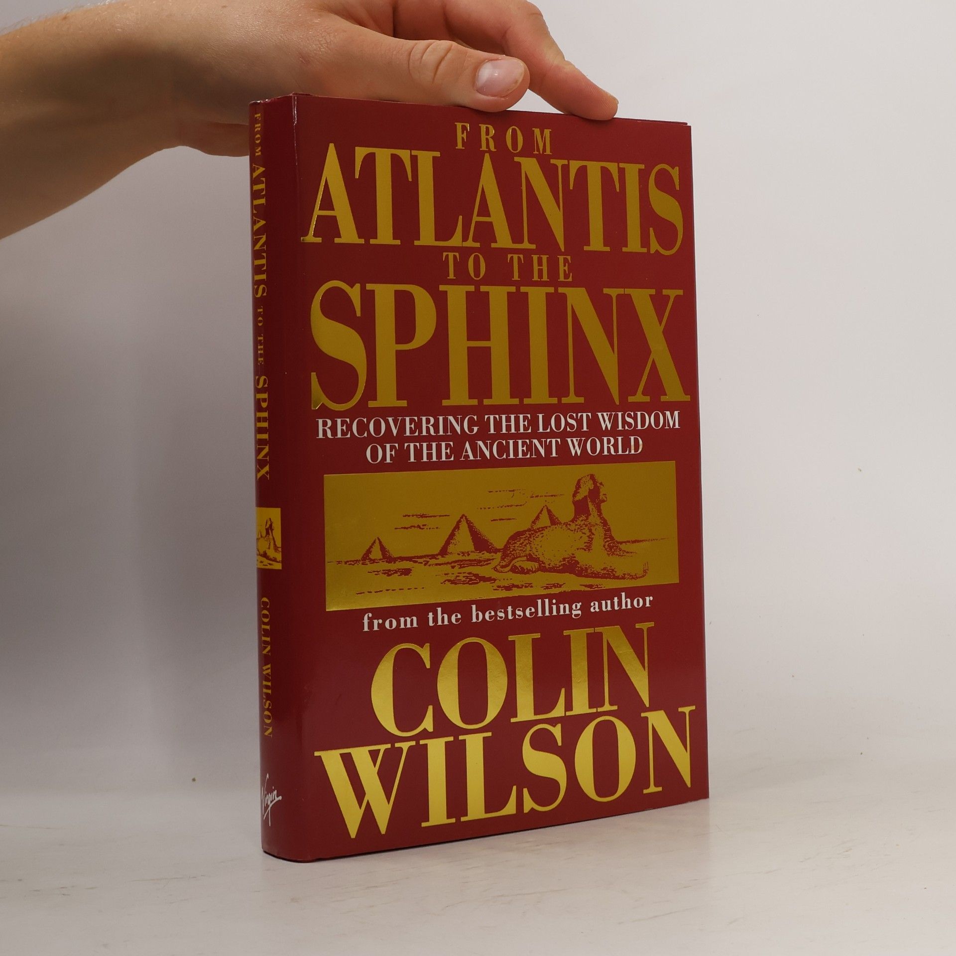 Colin Wilson From Atlantis to the Sphinx