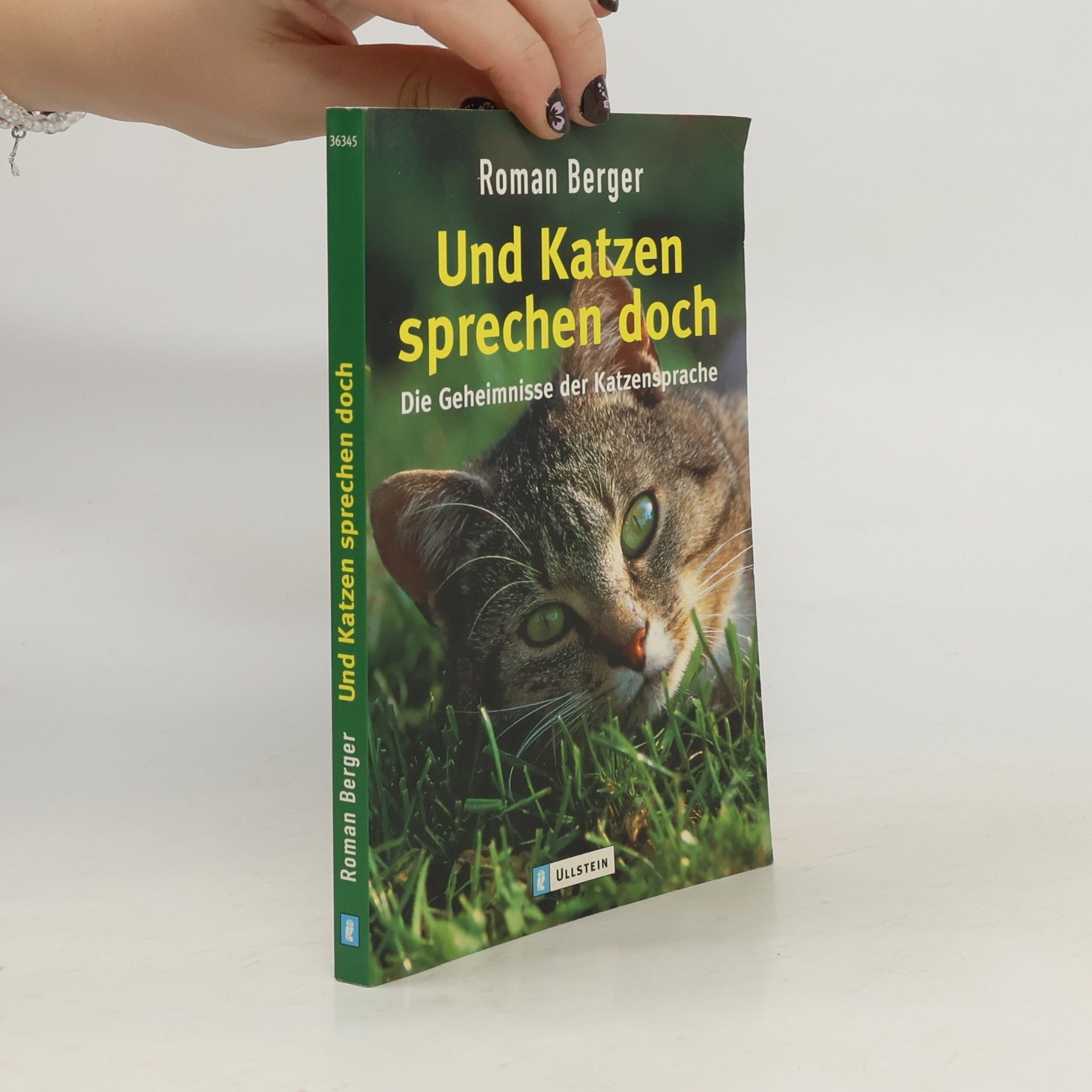 Roman Berger Und Katzen sprechen doch. Die Geheimnisse der Katzensprache.