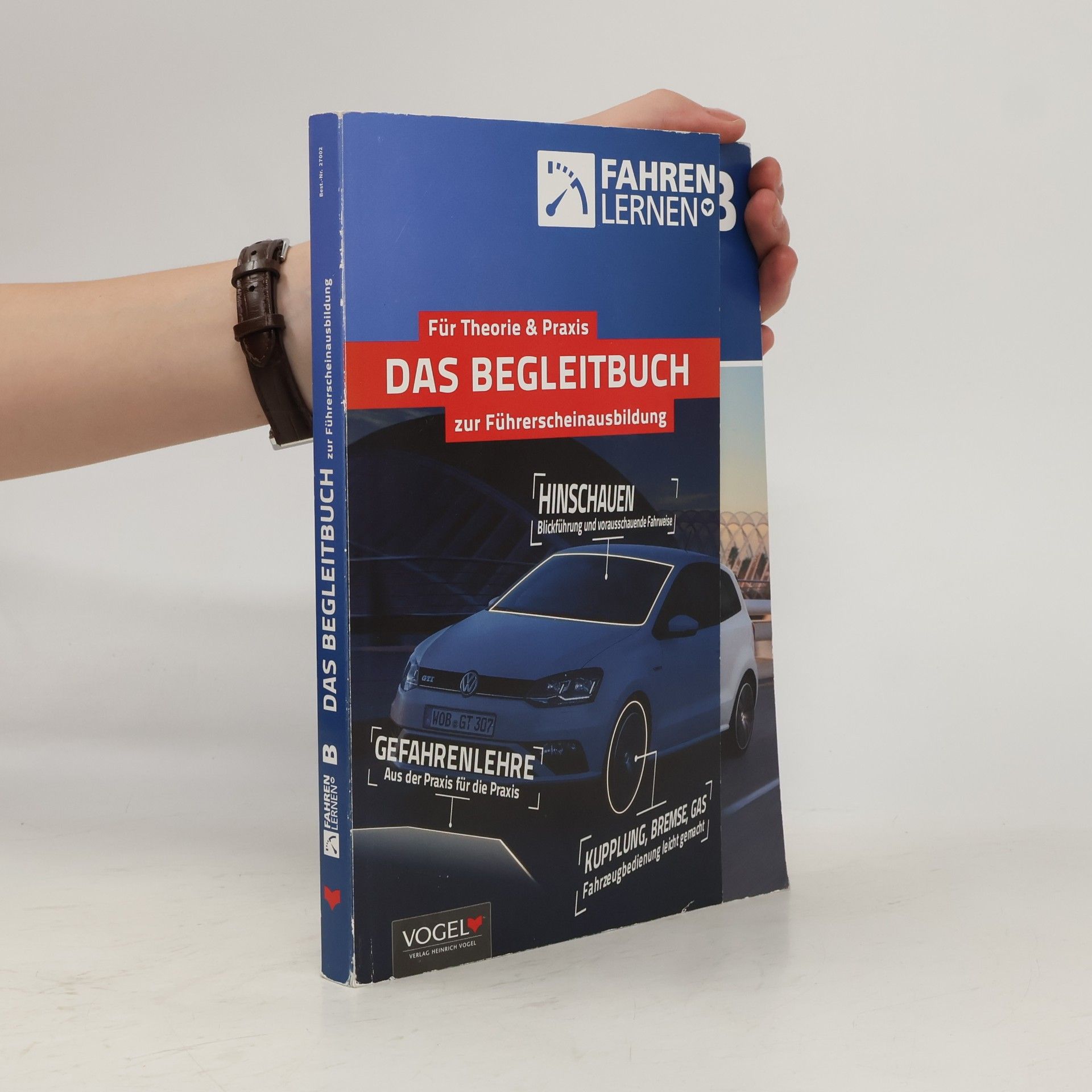 Autorenkollektiv Das Begleitbuch zur Führerscheinausbildung