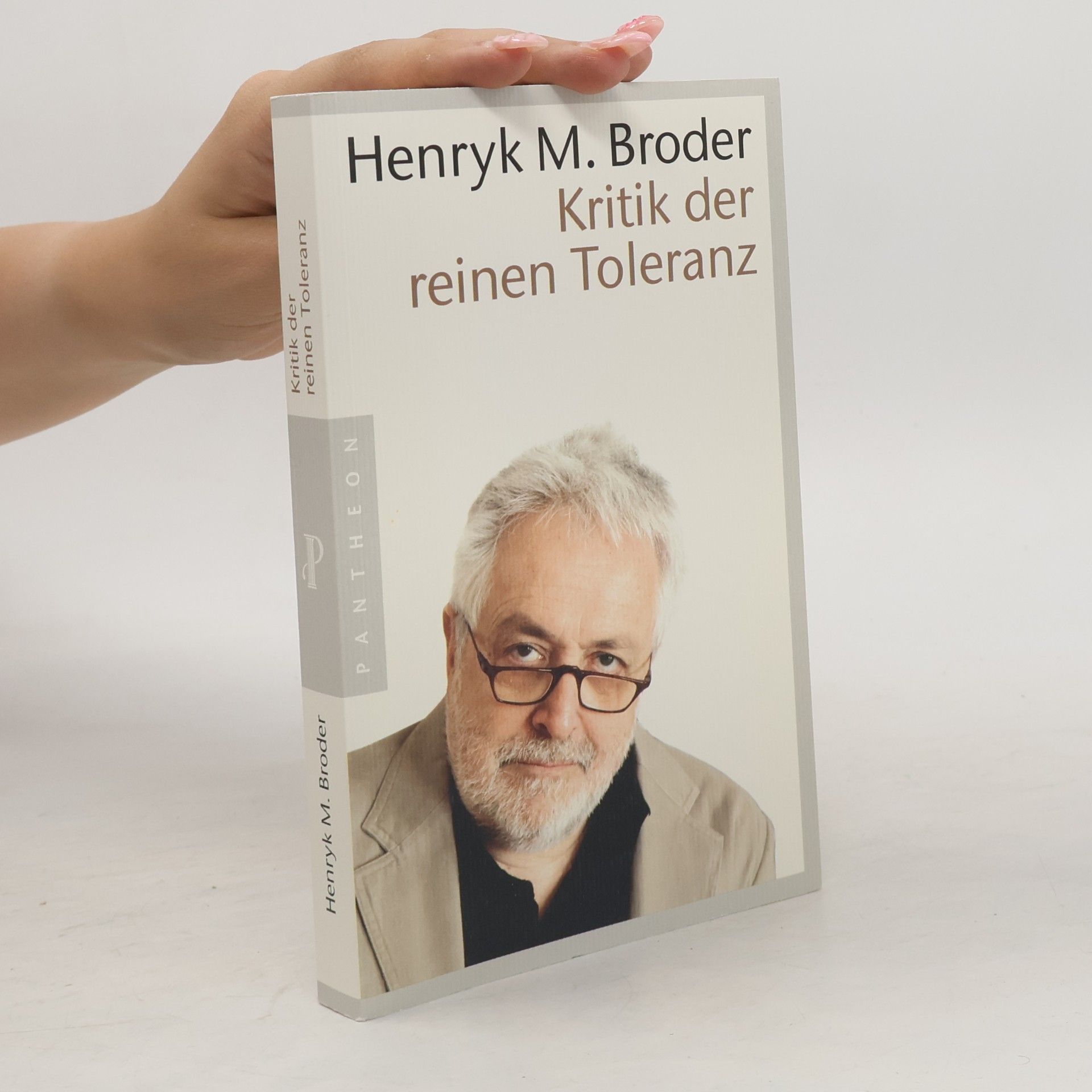 Henryk Broder Kritik der reinen Toleranz