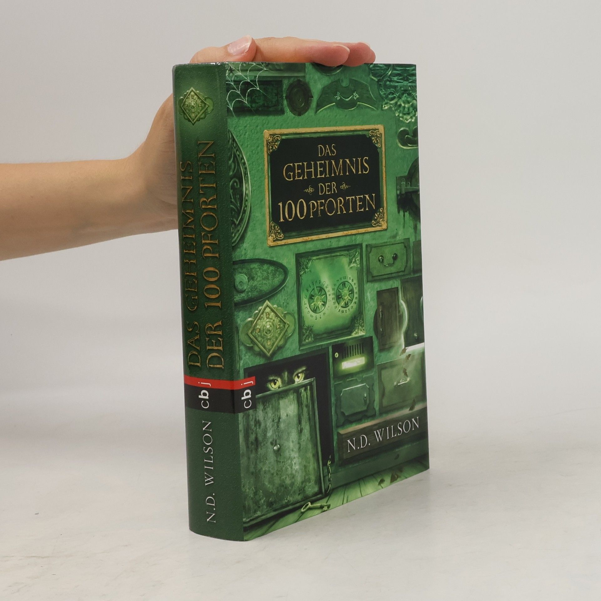 N. D. Wilson Das Geheimnis der 100 Pforten