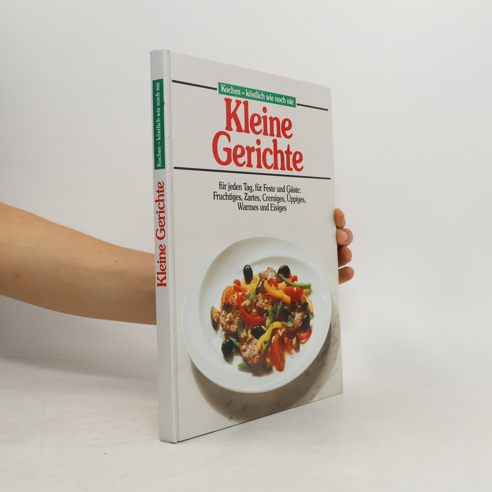 Autorenkollektiv Kleine Gerichte