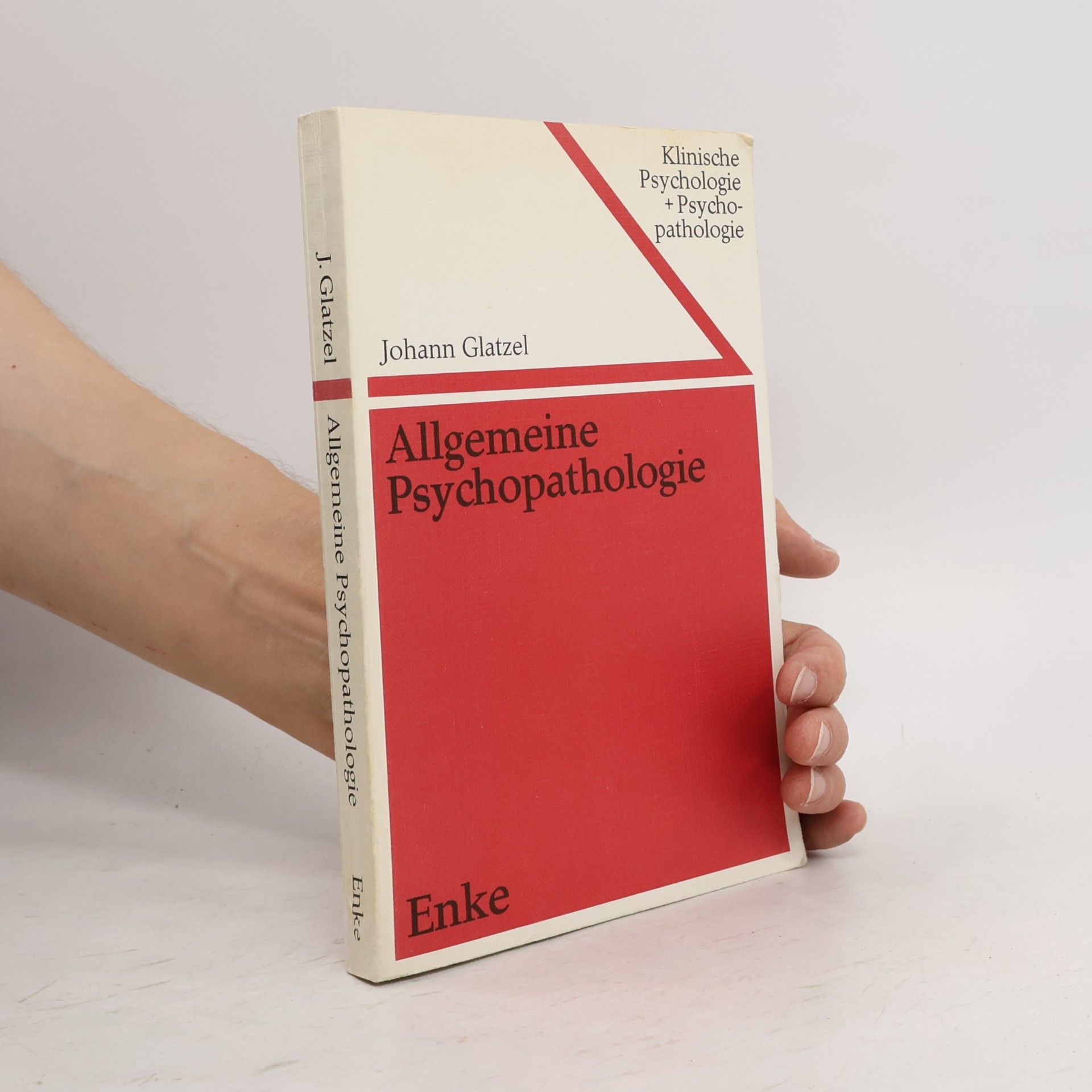 Johann Glatzel Allgemeine Psychopathologie