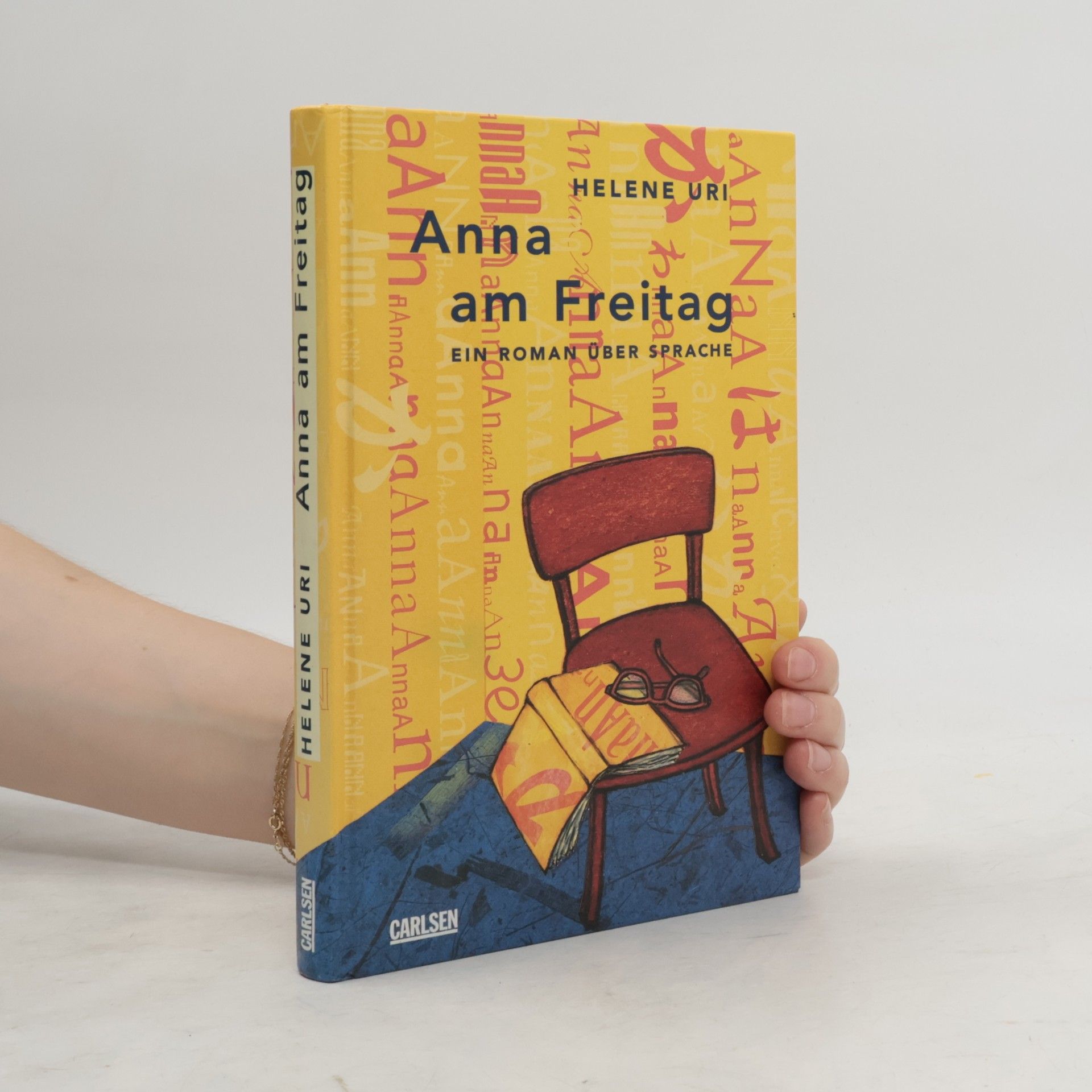 Helene Uri Anna am Freitag: Ein Roman über Sprache