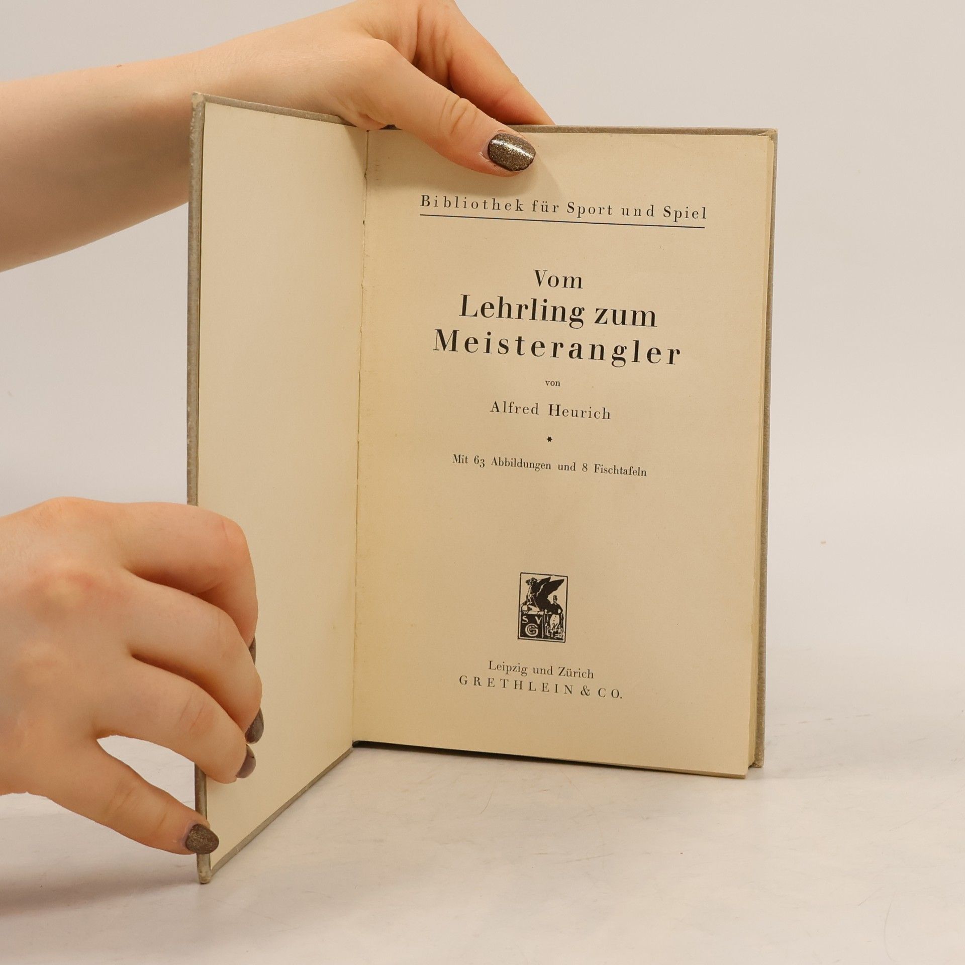 Alfred Heurich Vom Lehrling zum Meisterangler