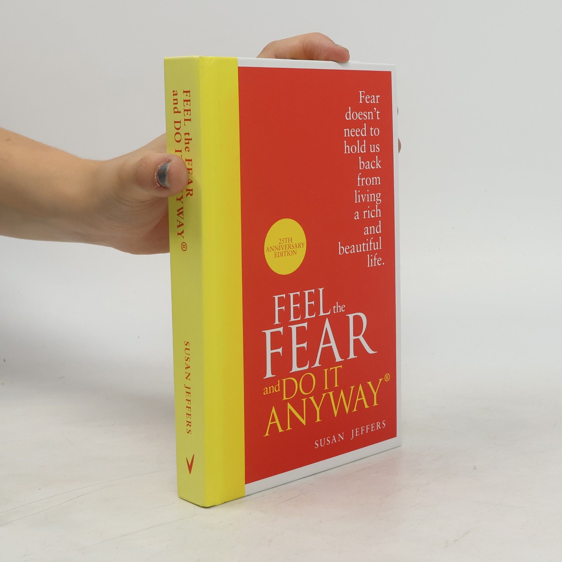 Susan Jeffers Feel the Fear and Do It Anyway