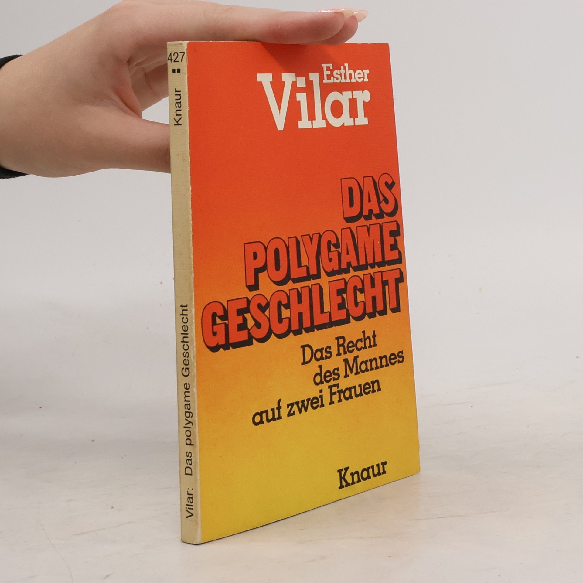 Esther Vilar Das polygame Geschlecht