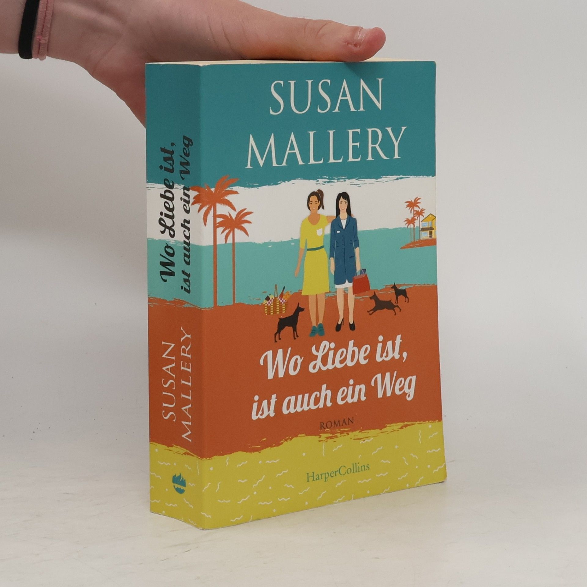 Susan Mallery Wo Liebe ist, ist auch ein Weg