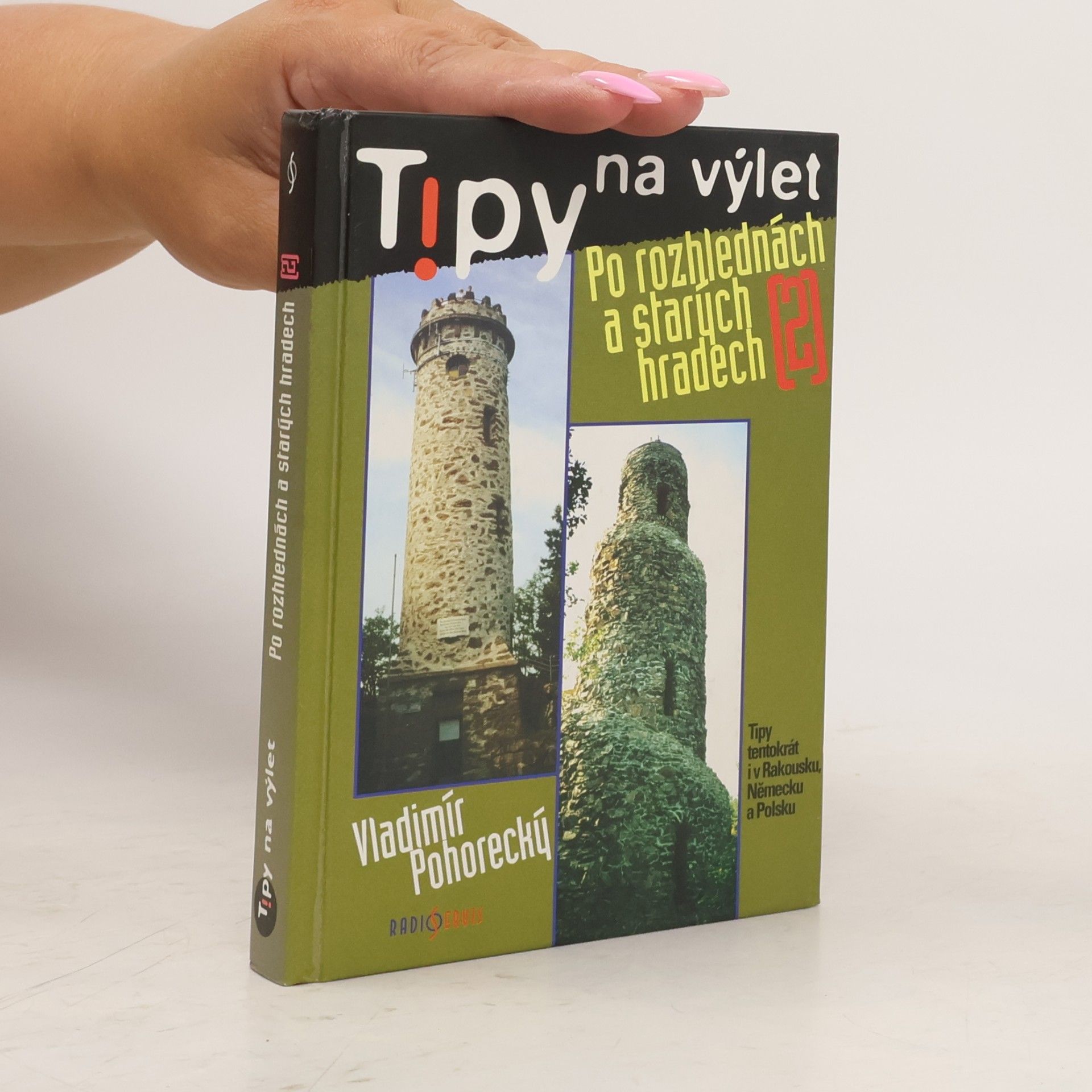 Vladimír Pohorecký Po rozhlednách a starých hradech 2
