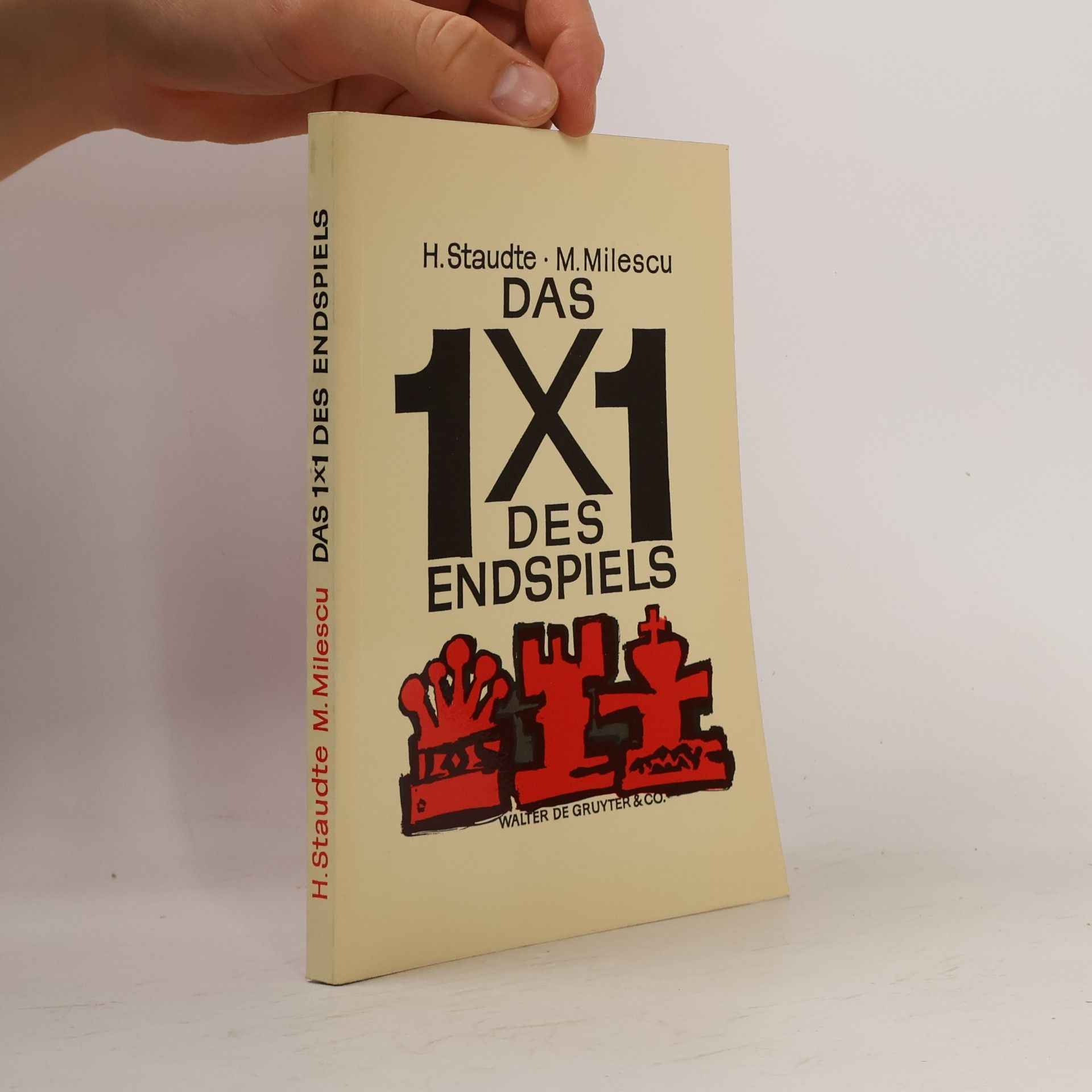 Hans Hilmar Staudte Das 1x1 des Endspiels