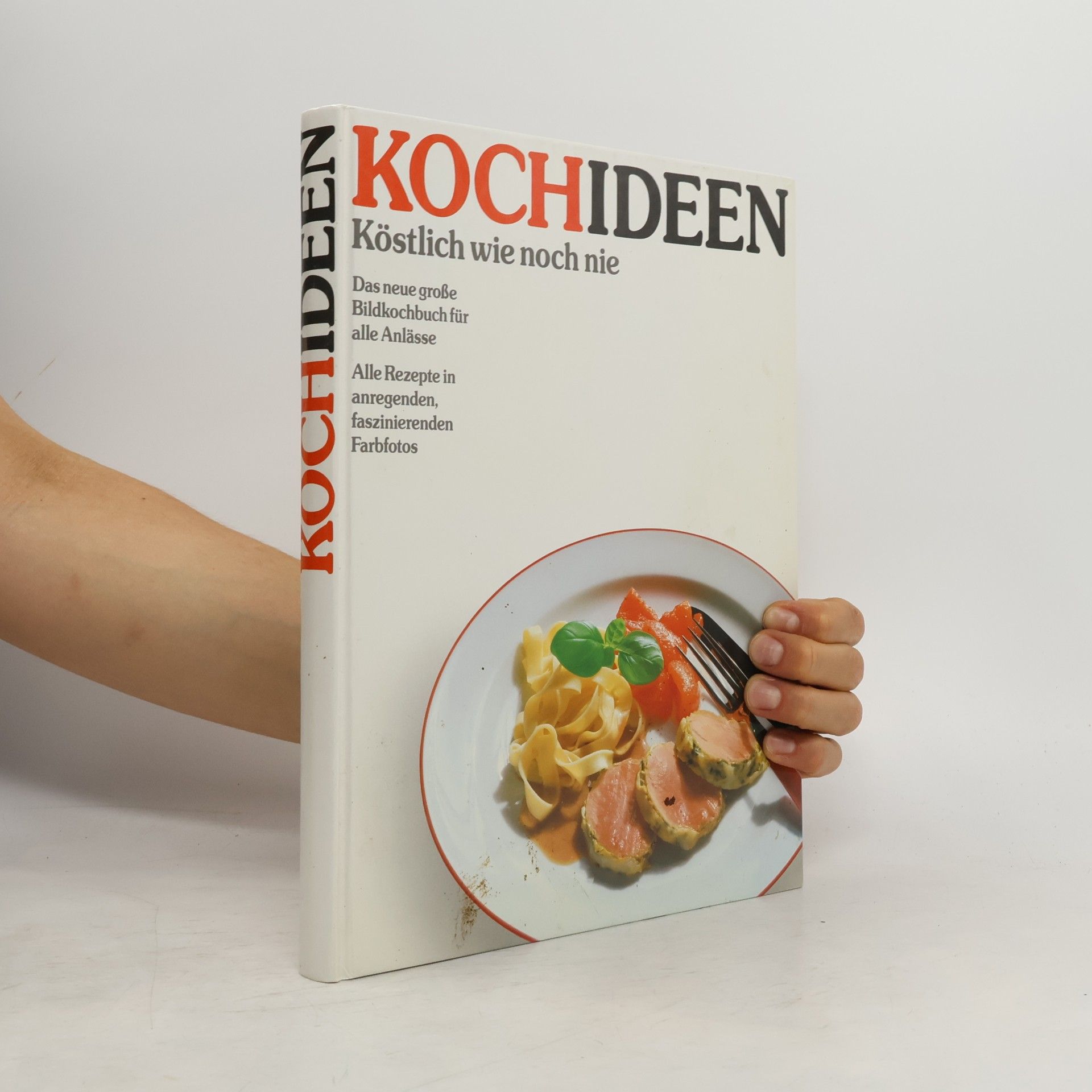Autores varios Kochideen. Köstlich wie noch nie