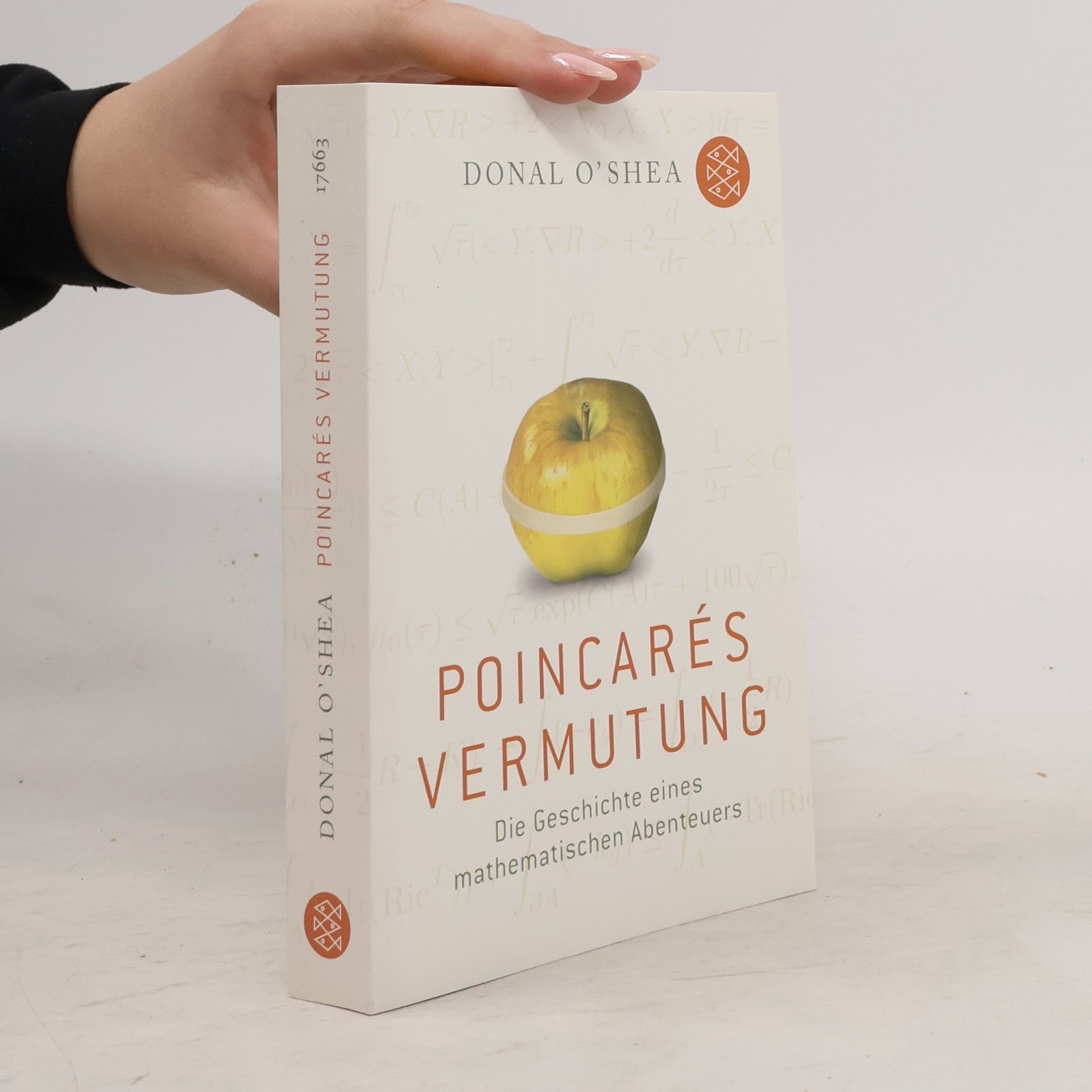 Donal O. Shea Poincarés Vermutung