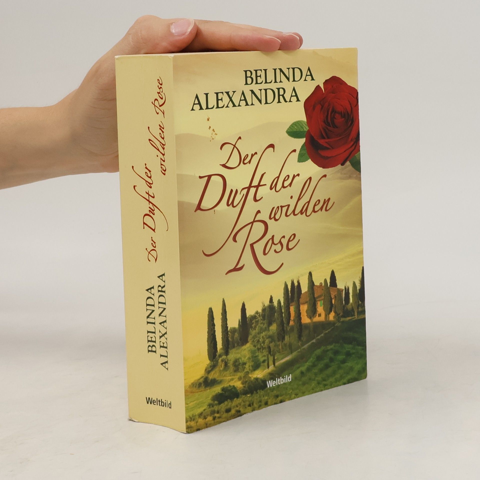 Belinda Alexandra Der Duft der wilden Rose