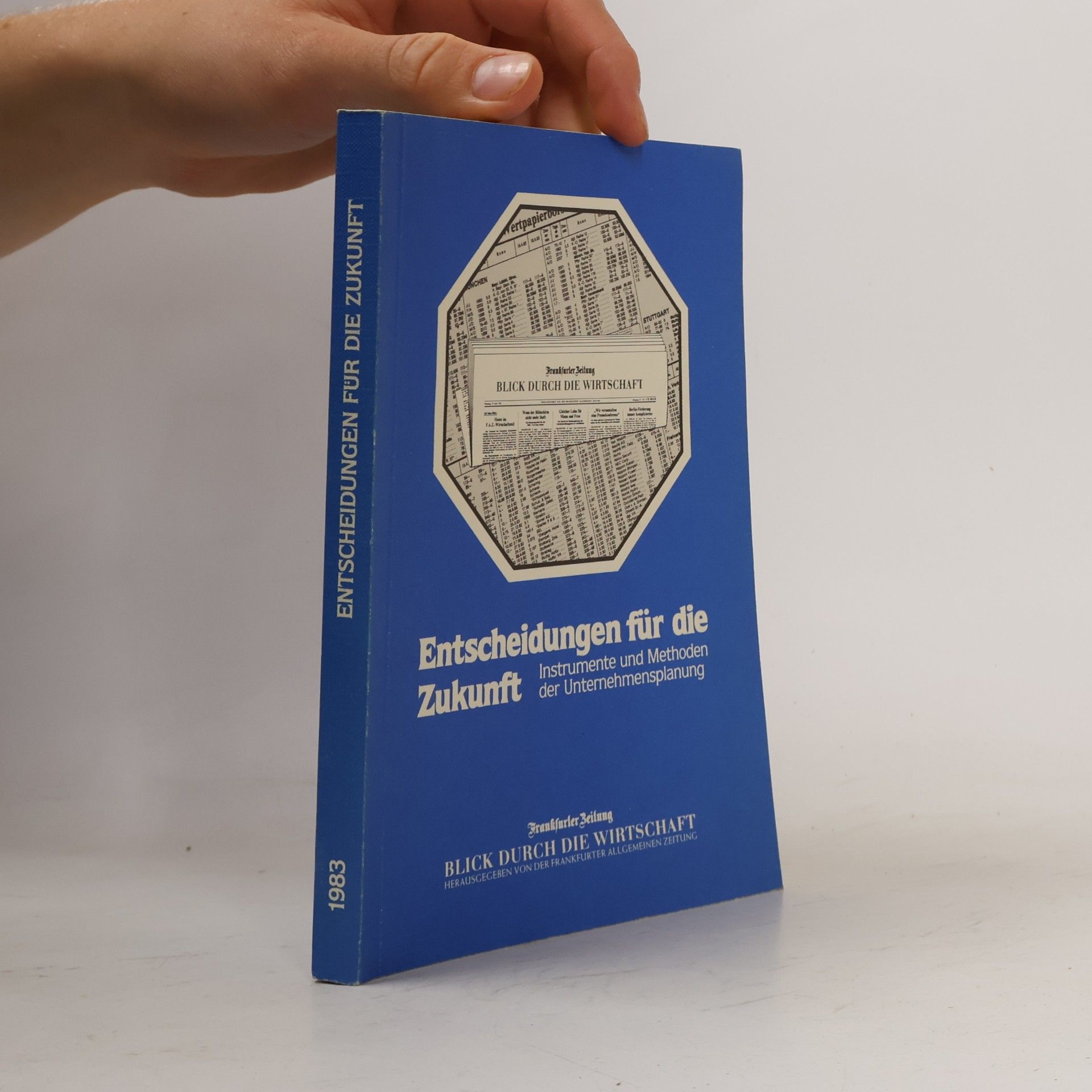 Autorenkollektiv Entscheidungen für die Zukunft