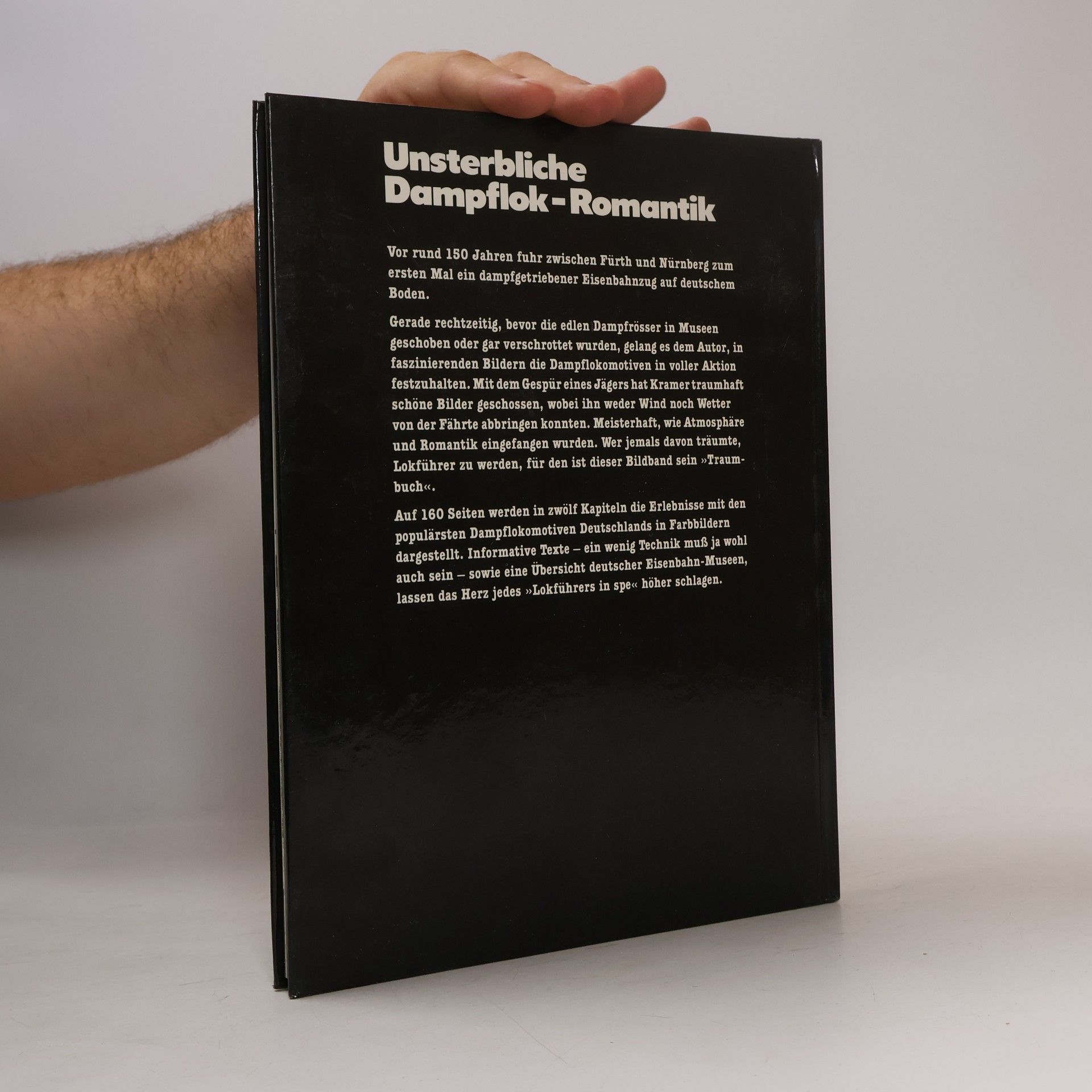 Gerd Kramer Dampflok. Die populärsten Dampflokomotiven Deutschlands