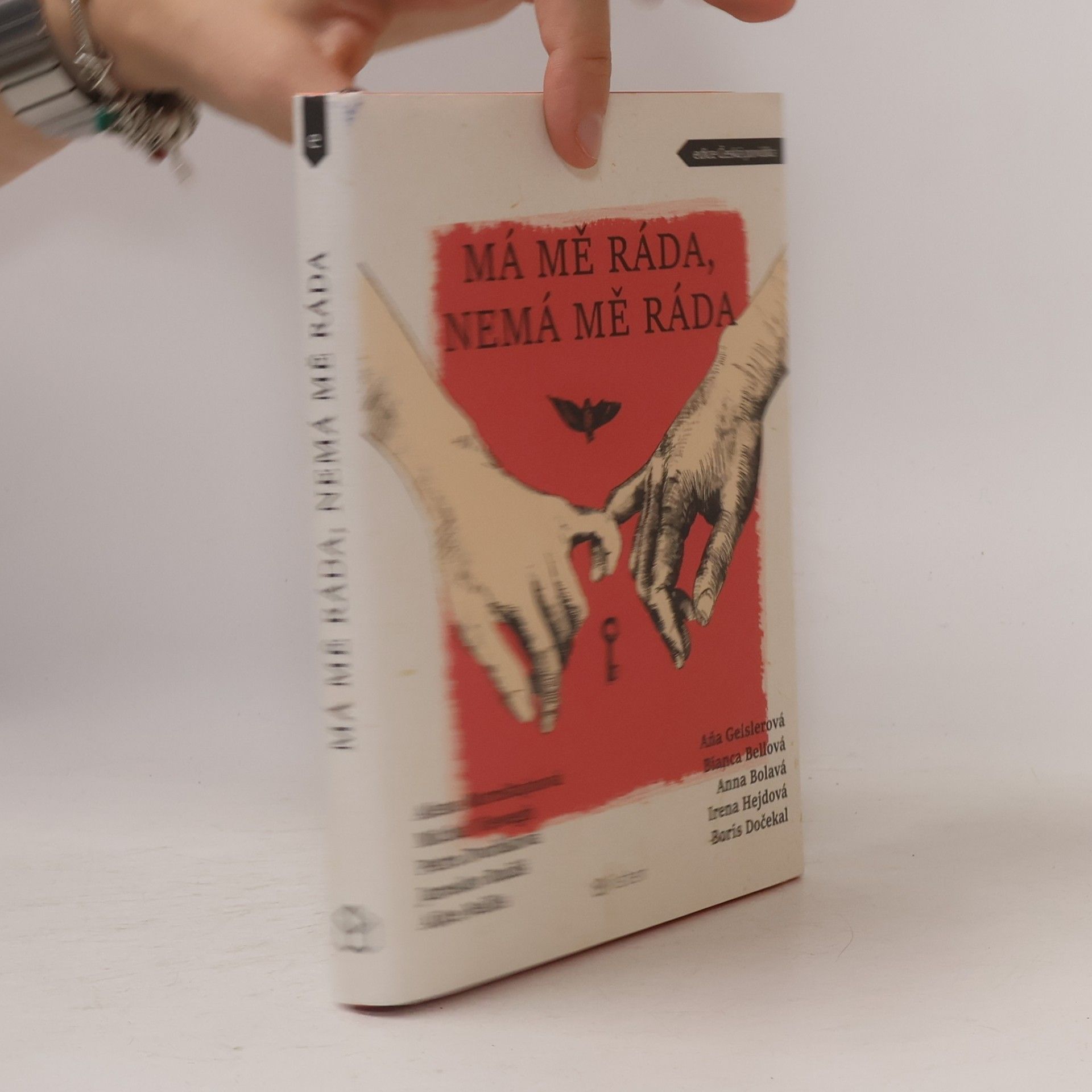 Kolektiv autorů Má mě ráda, nemá mě ráda