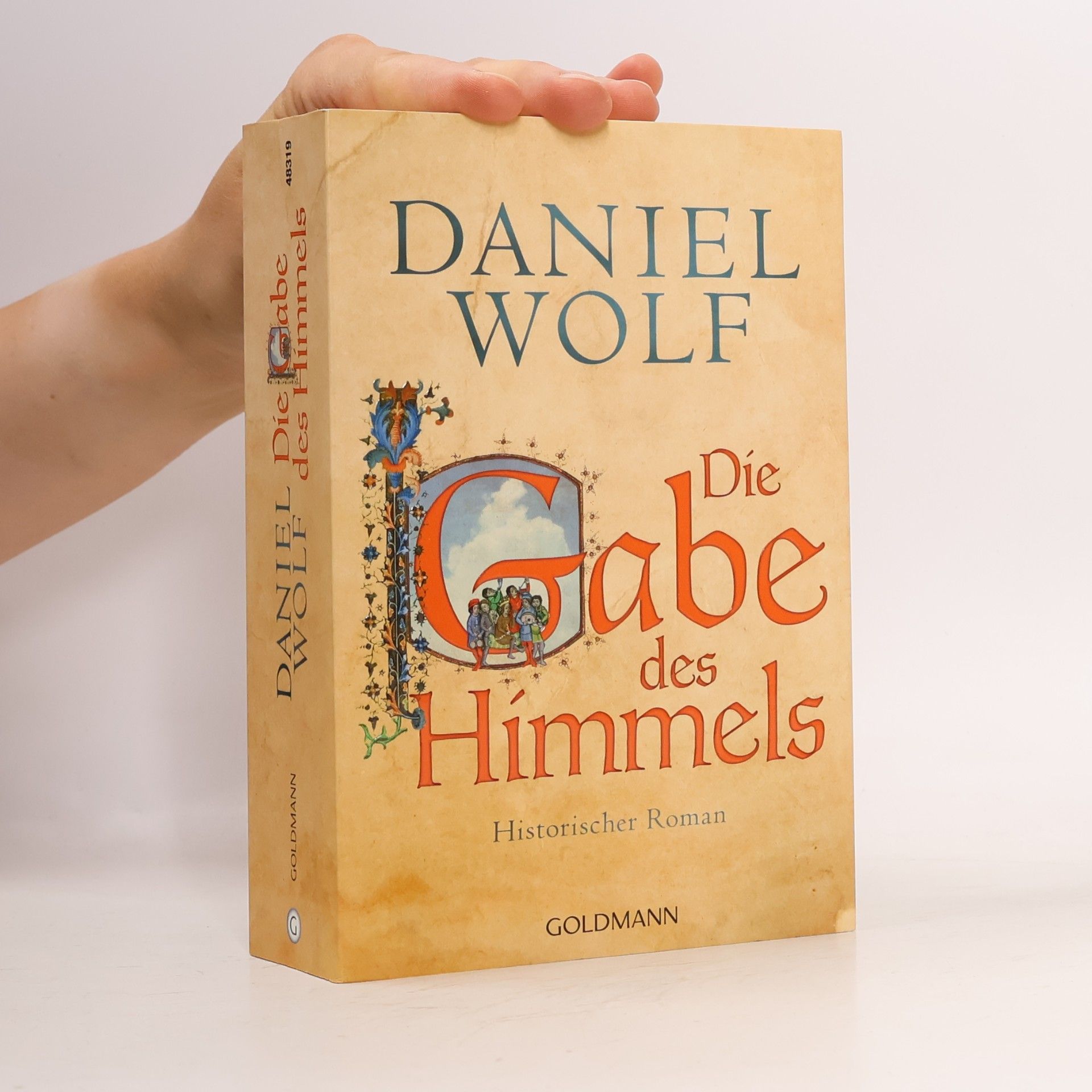 Daniel Wolf Die Gabe des Himmels