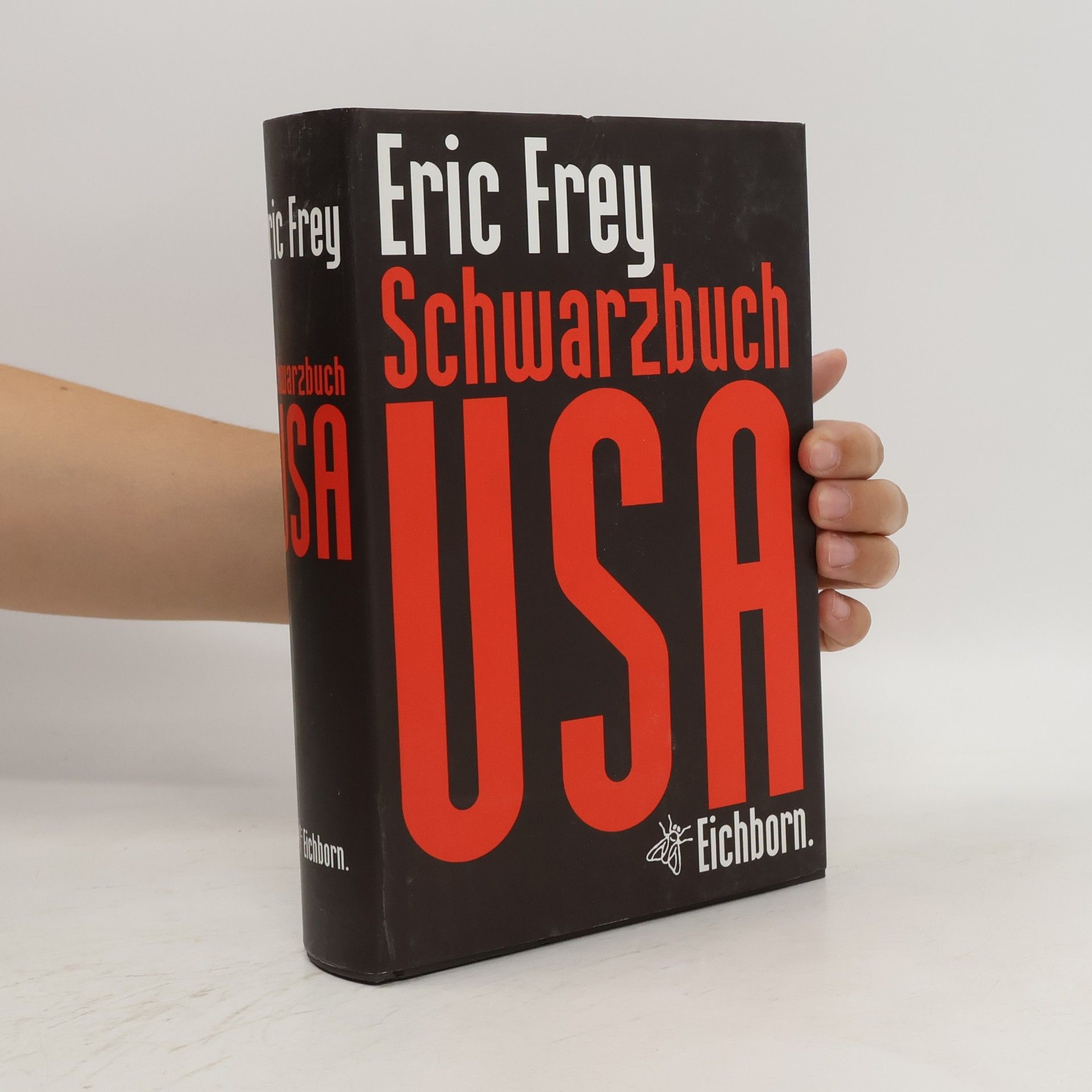 Eric Frey Schwarzbuch USA