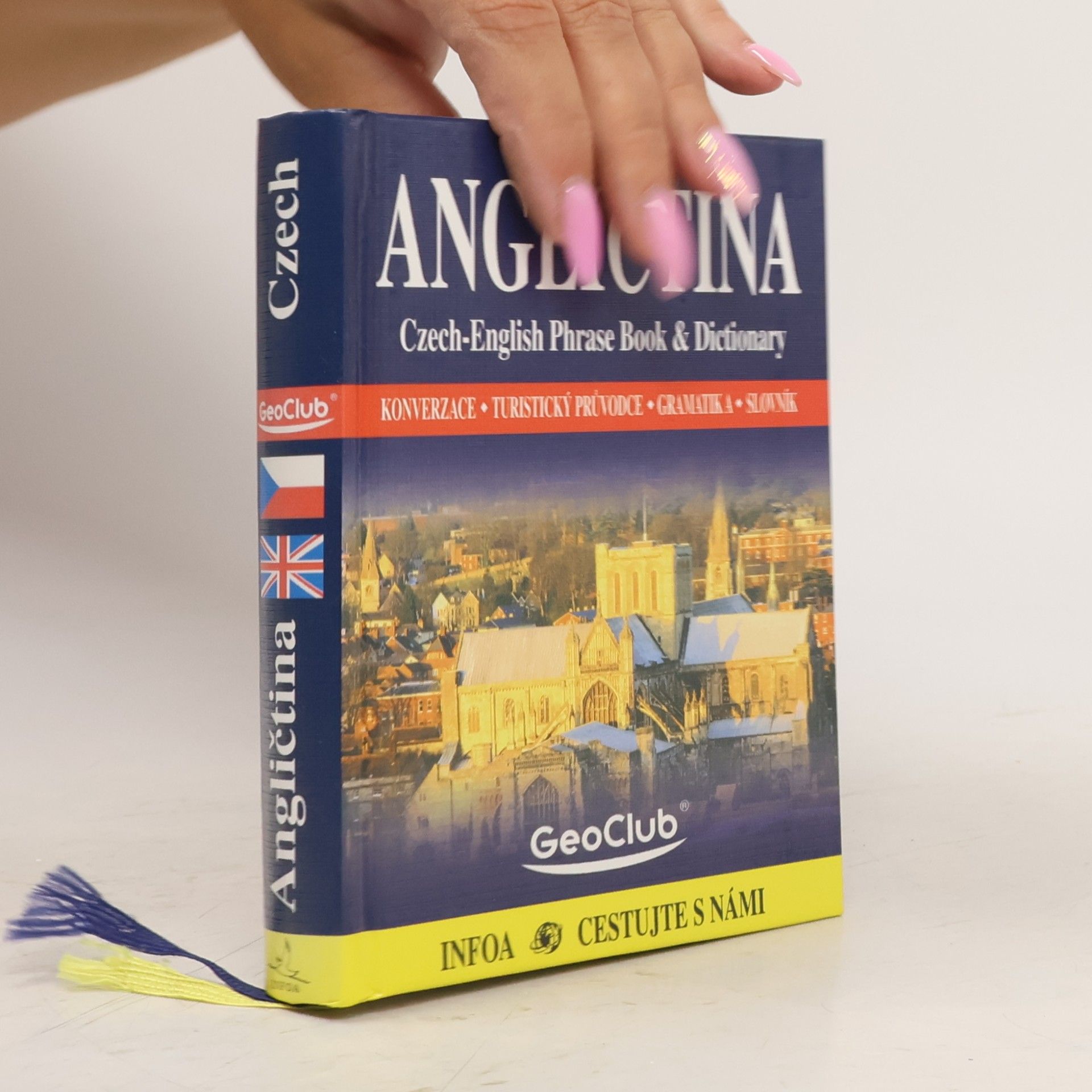 Martina Sobotíková Angličtina: Czech-English Phrase Book & Dictionary: Konverzace, turistický průvodce, gramatika, slovník