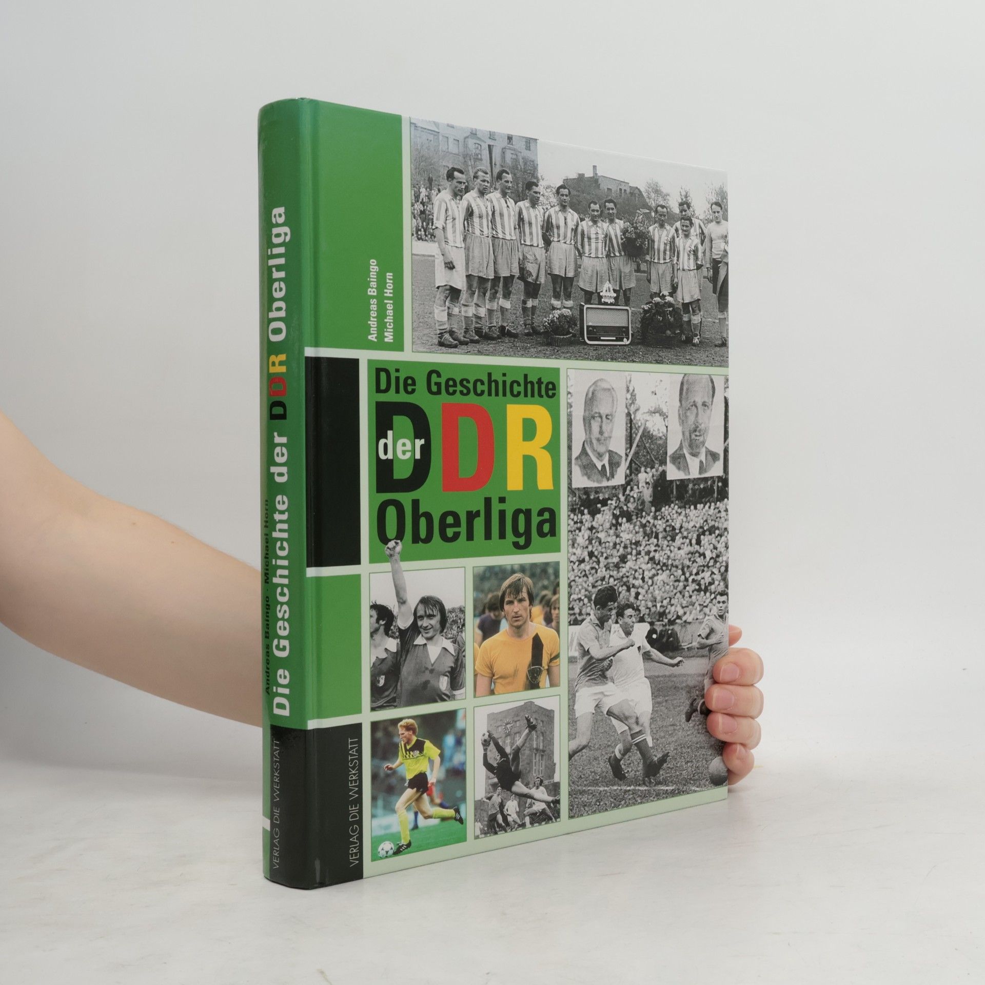 Andreas Baingo Die Geschichte der DDR-Oberliga