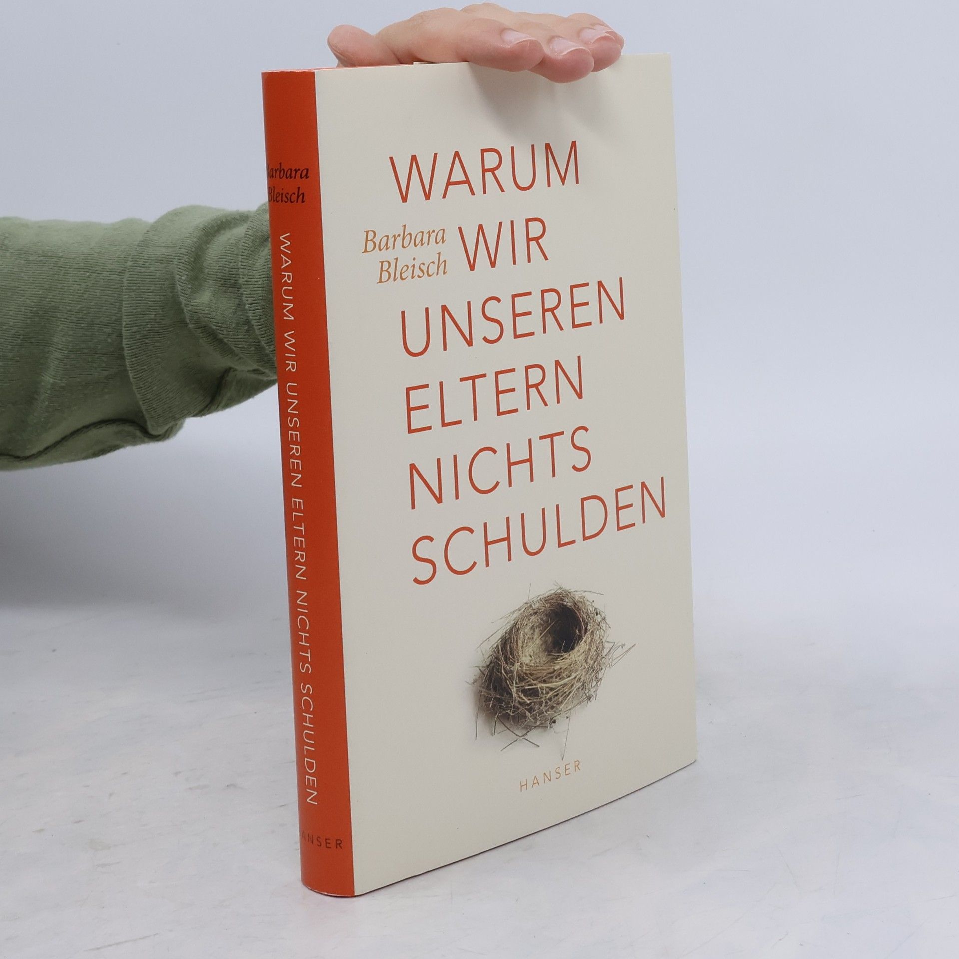 Barbara Bleisch Warum wir unseren Eltern nichts schulden