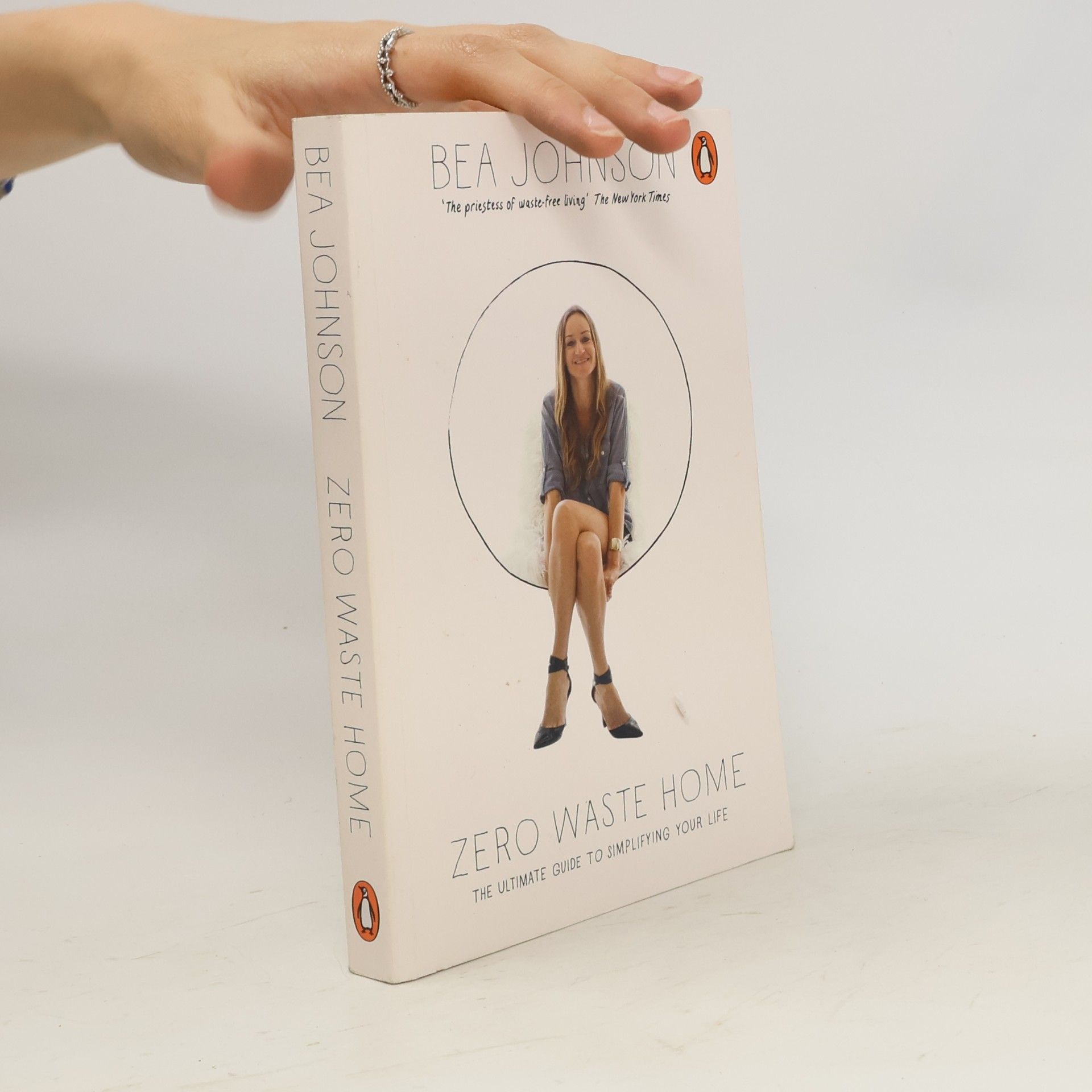 Béa Johnson Zero waste home: The ultimate guide to simplifying your life