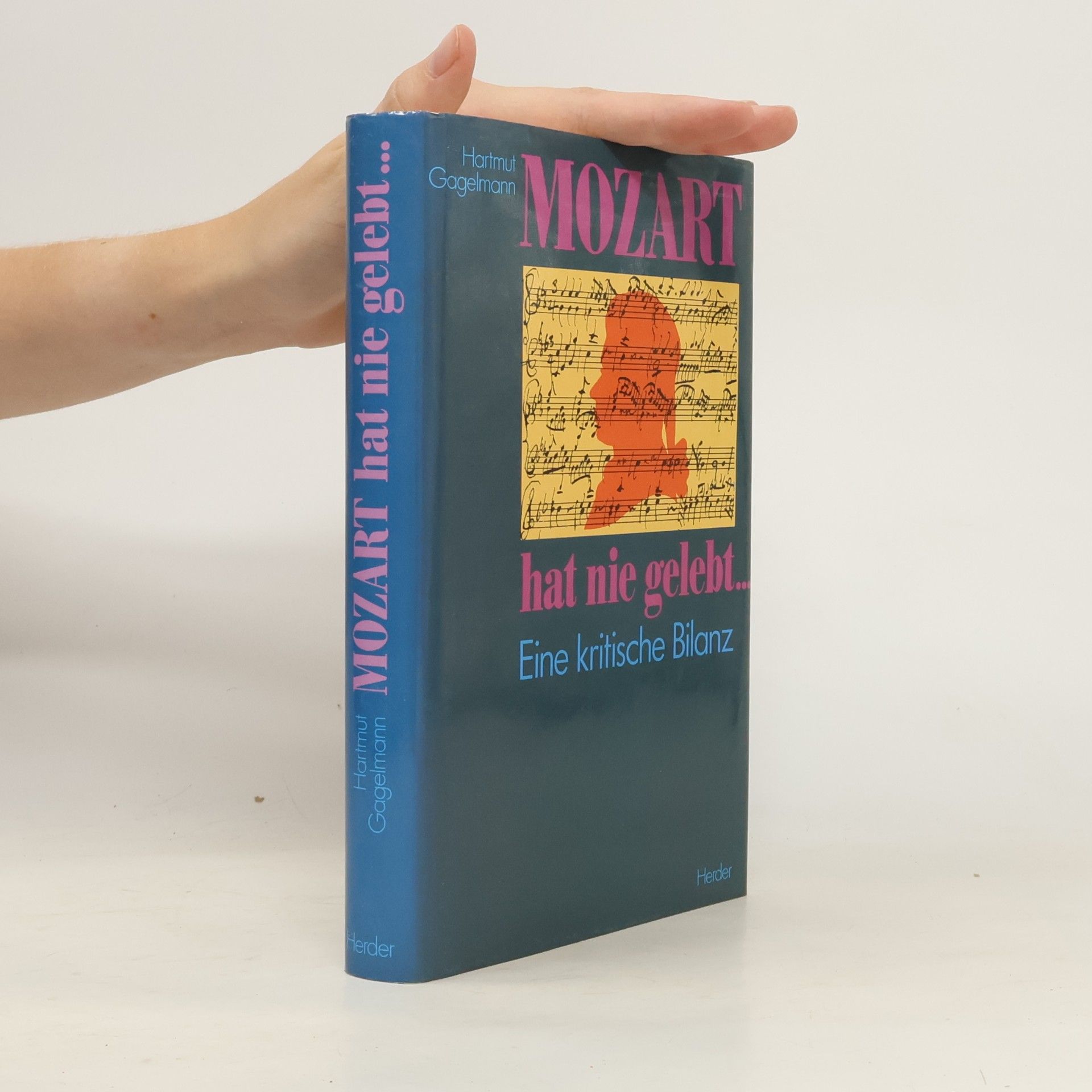 Hartmut Wendland Mozart hat nie gelebt ...