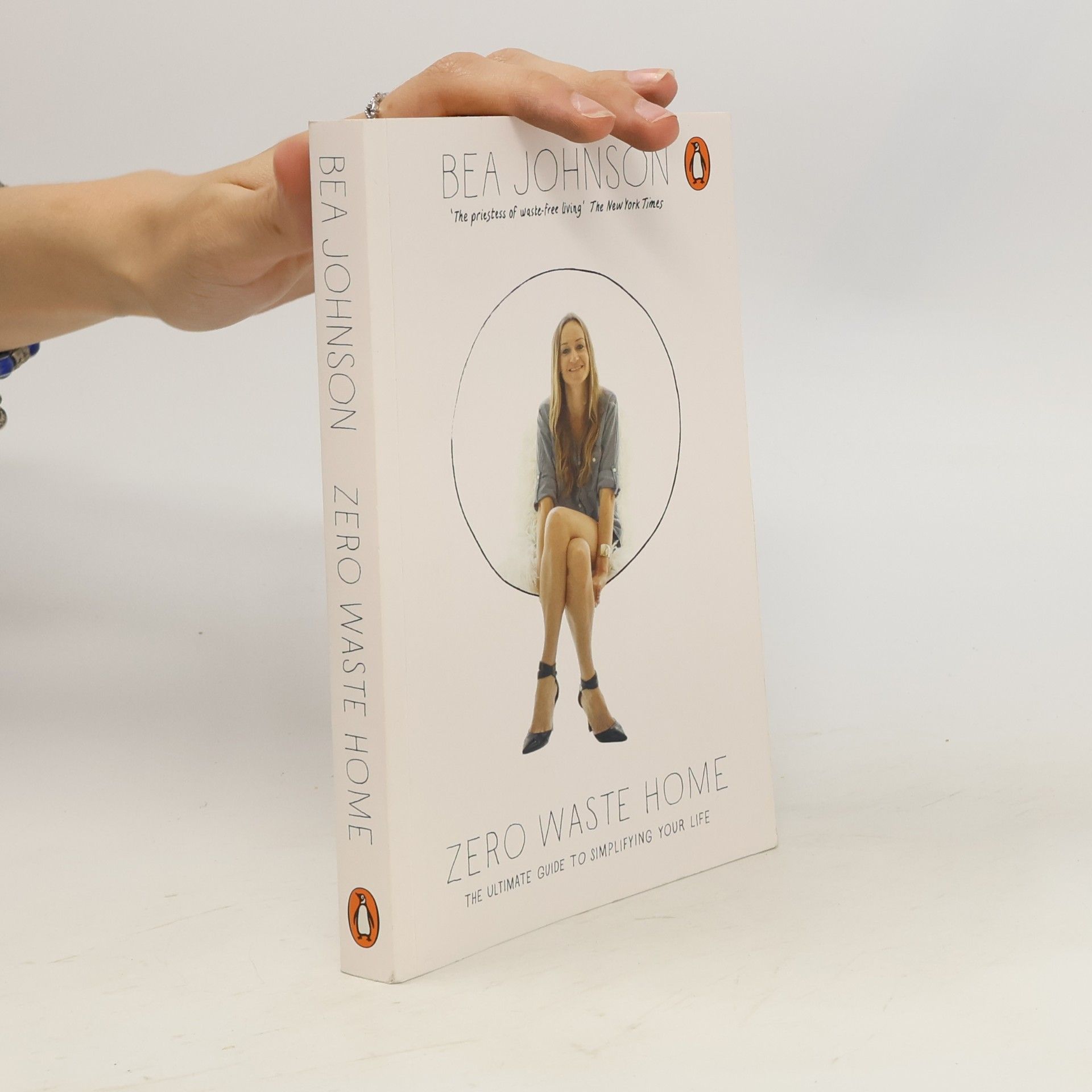 Béa Johnson Zero waste home: The ultimate guide to simplifying your life