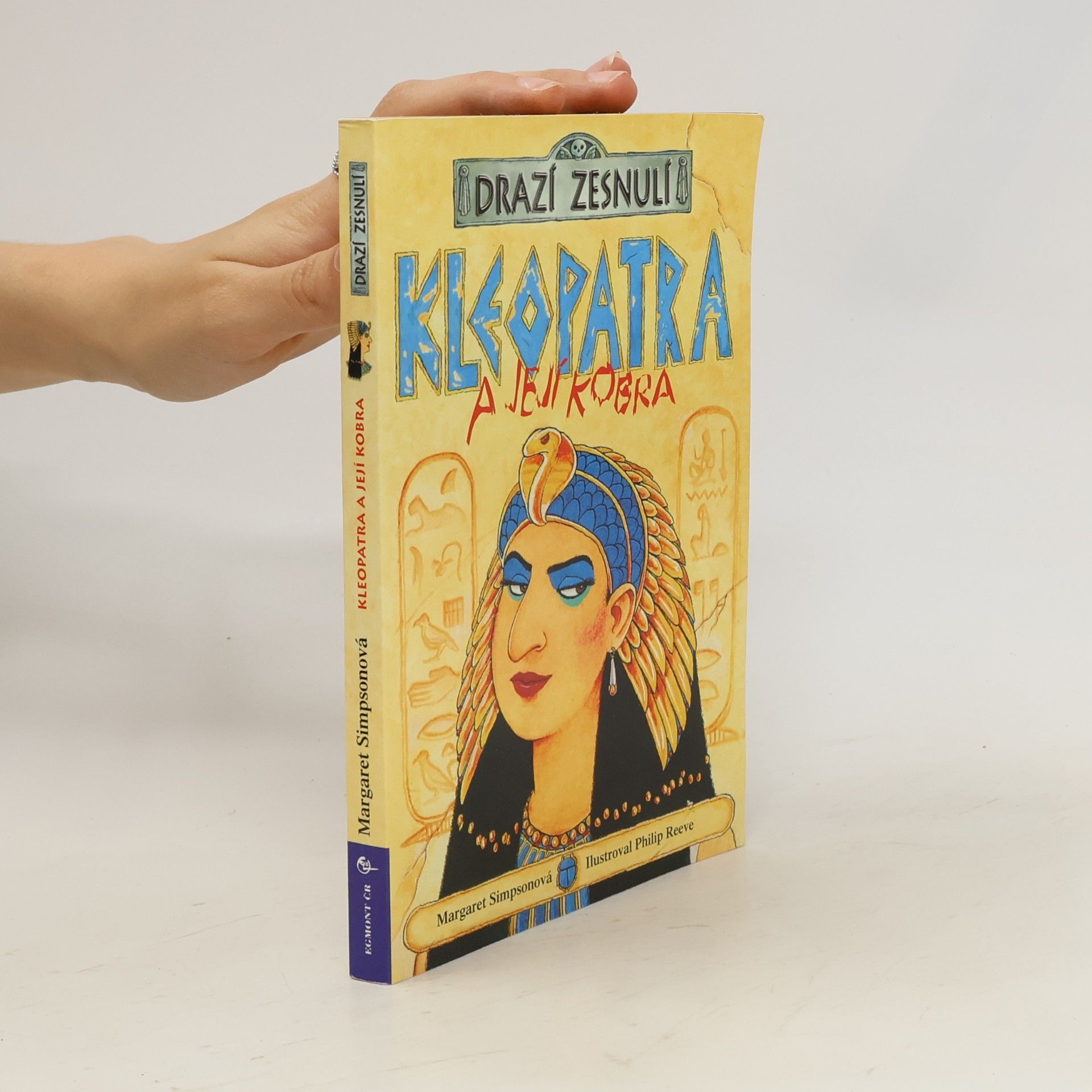 Philip Reeve Drazí zesnulí. Kleopatra a její kobra