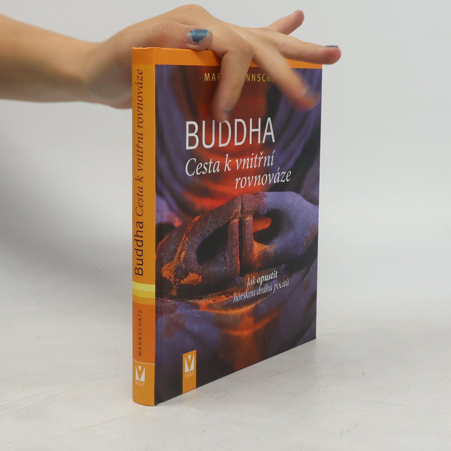 Marie Mannschaltz Buddha: Cesta k vnitřní rovnováze