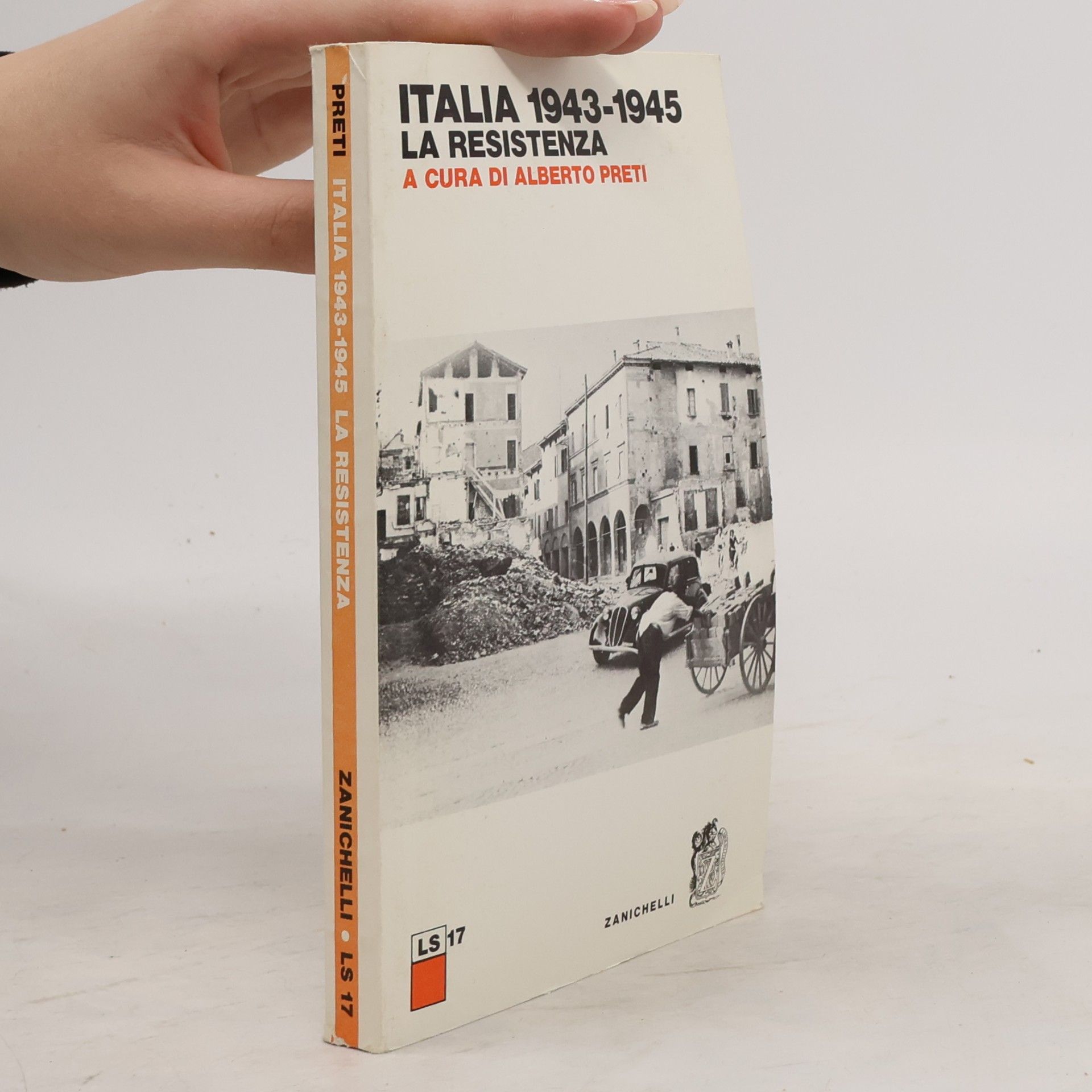 Alberto Preti Italia 1943-1945: La Resistenza