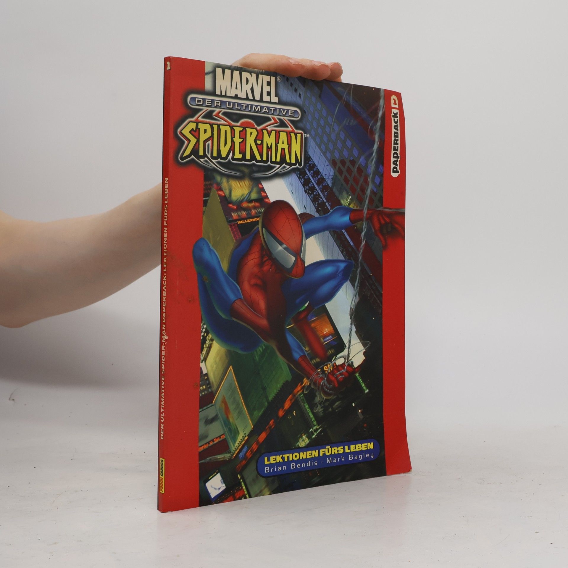 Brian Michael Bendis Der ultimative Spider-Man 1