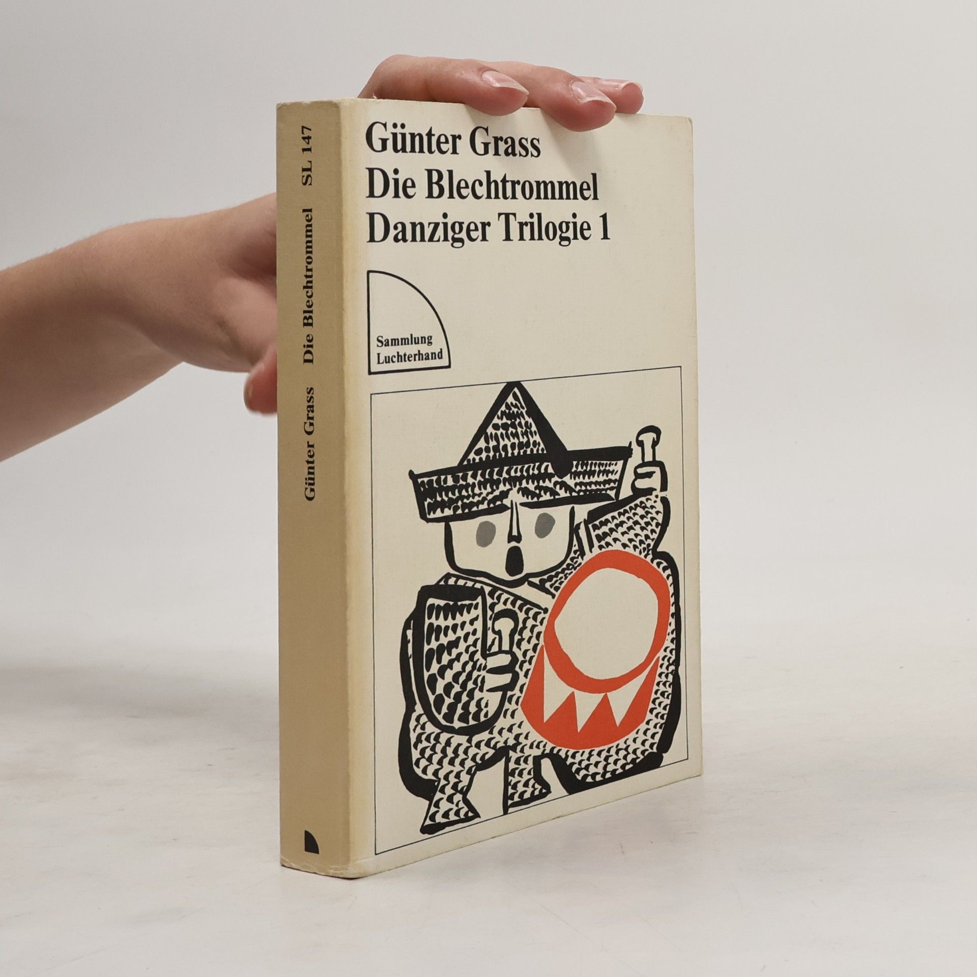 Günter Grass Die Blechtrommel. Danziger Trilogie 1