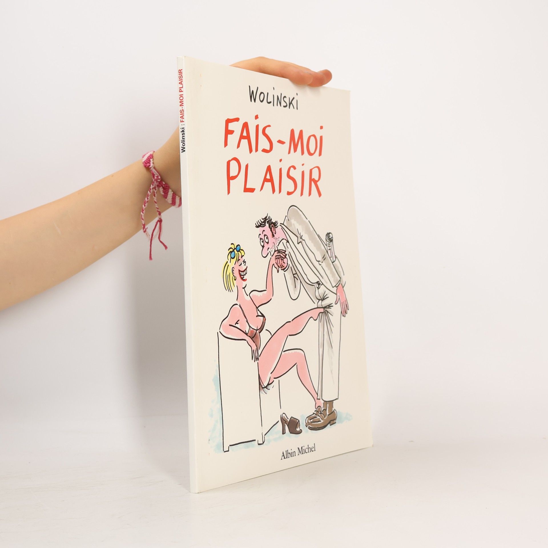 Georges Wolinski Fais-moi plaisir