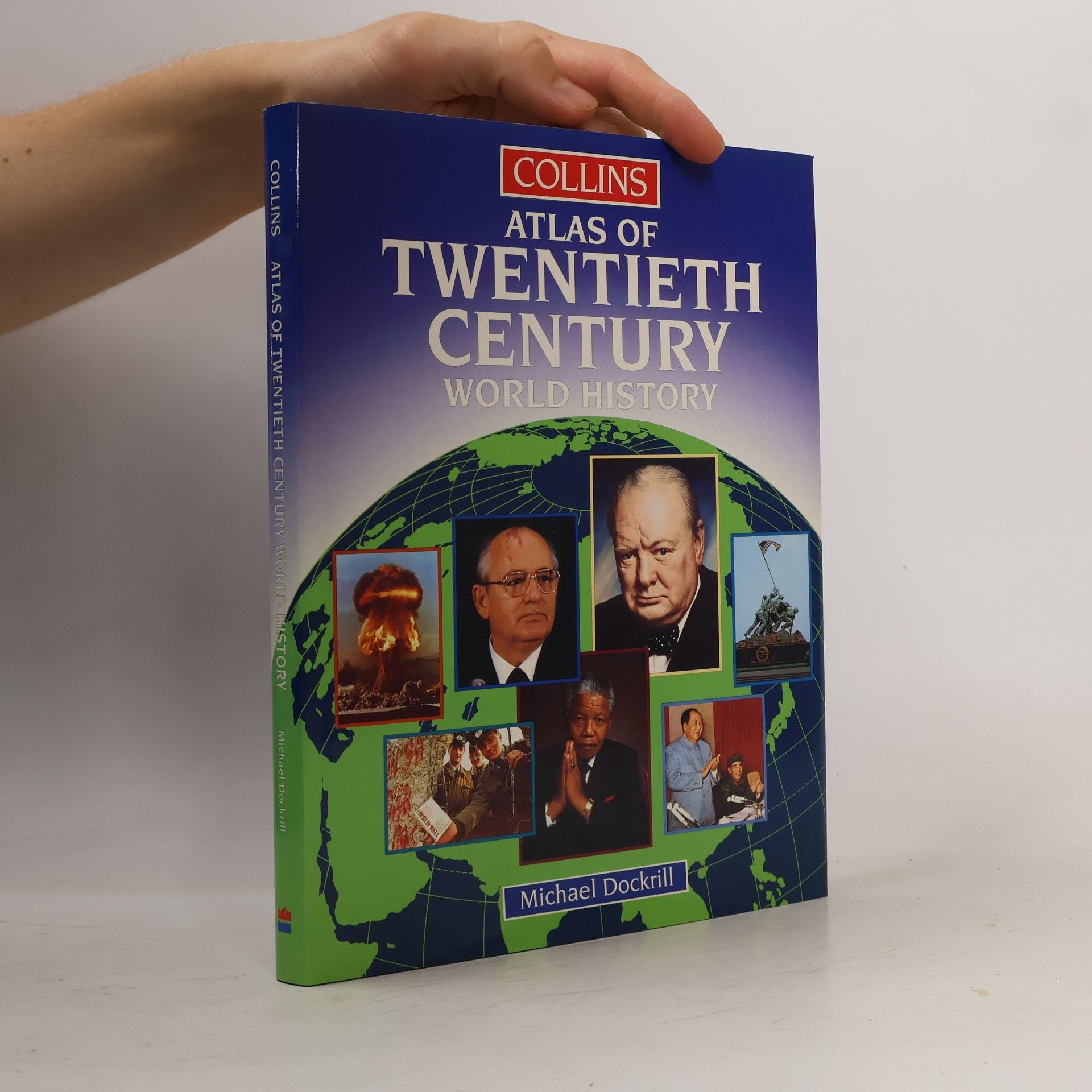 Michael L. Dockrill Atlas of Twentieth Century World History