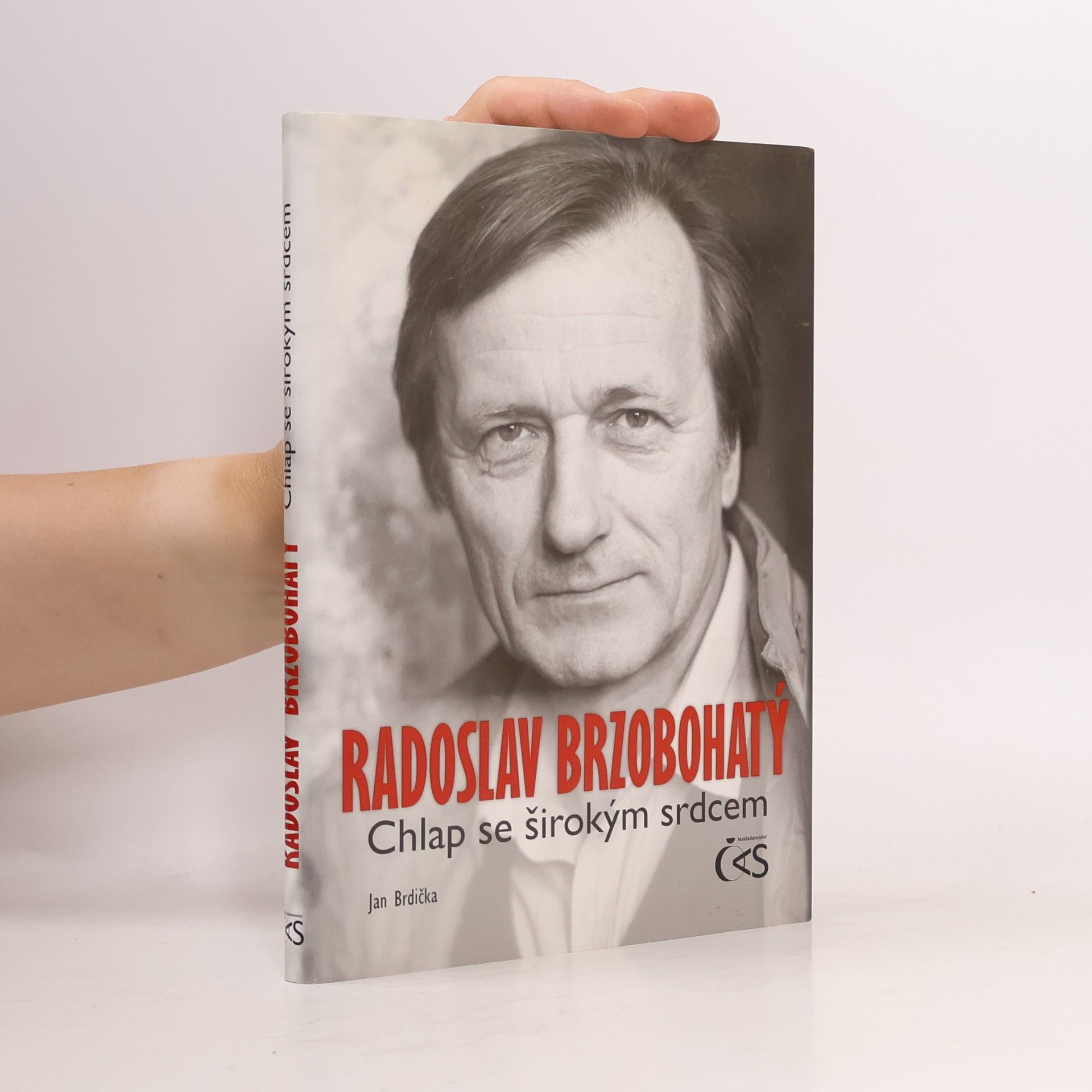 Radoslav Brzobohatý – Chlap se širokým srdcem