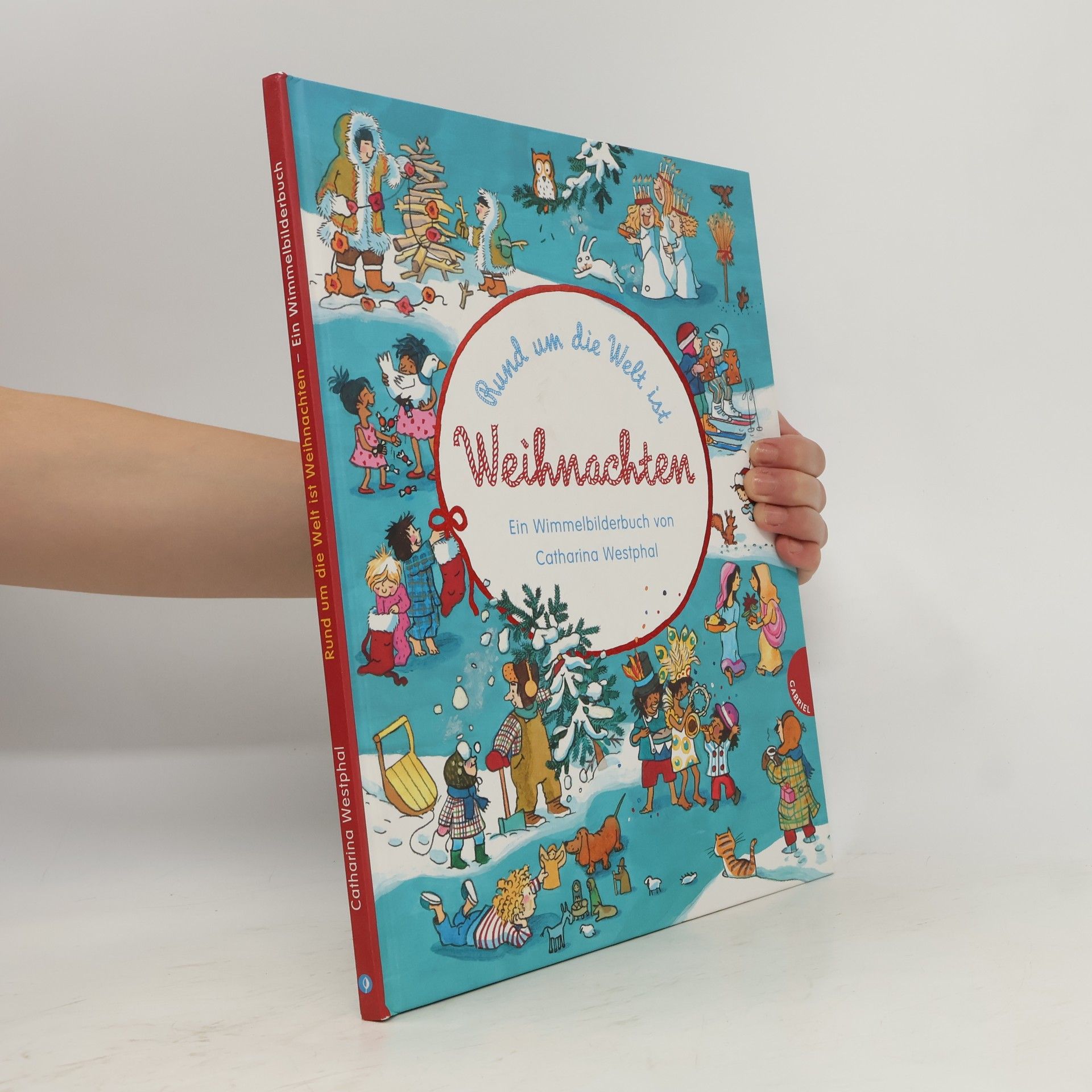 Catharina Westphal Rund um die Welt ist Weihnachten