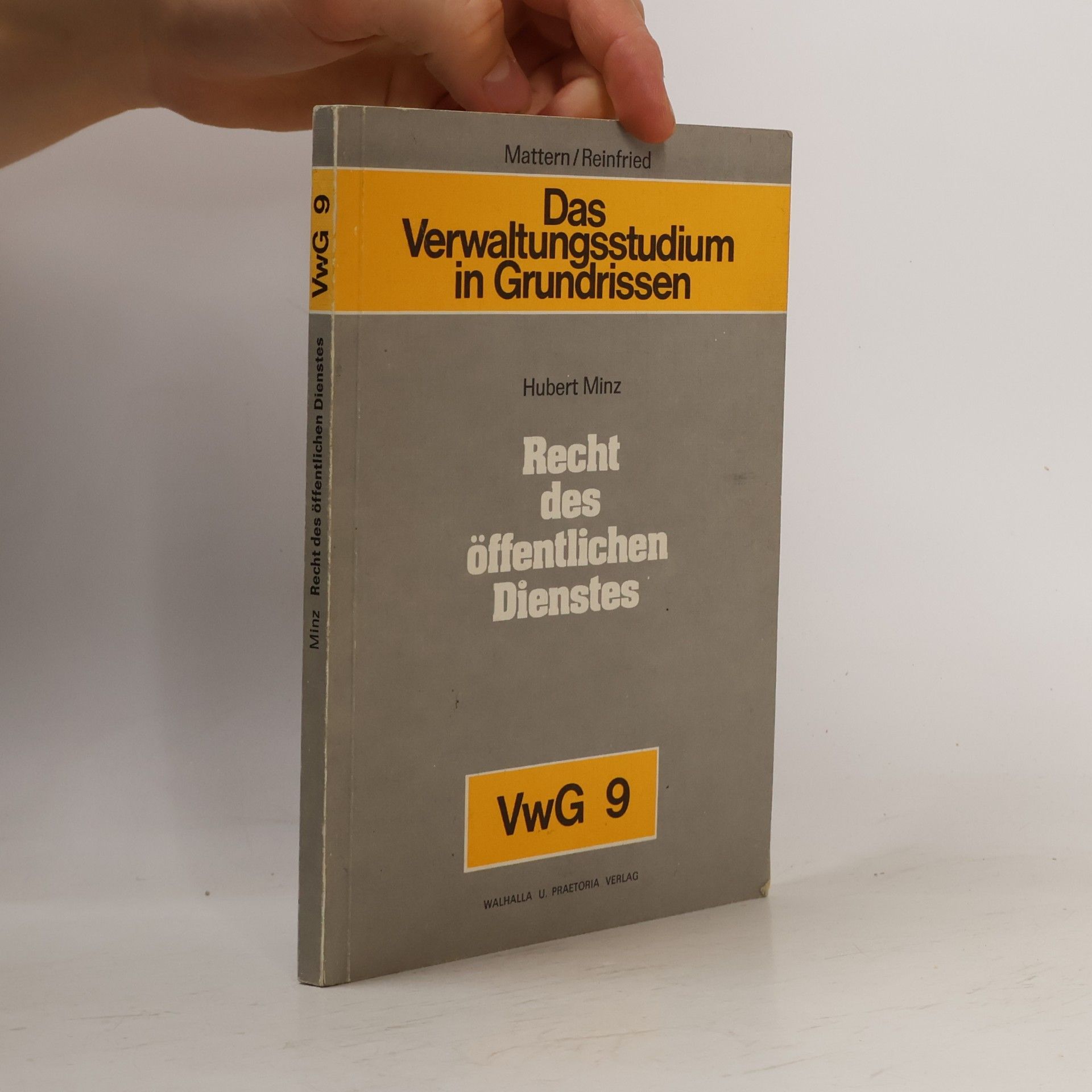 Das Verwaltungsstudium in Grundrissen - 9: Recht des öffentlichen Dienstes