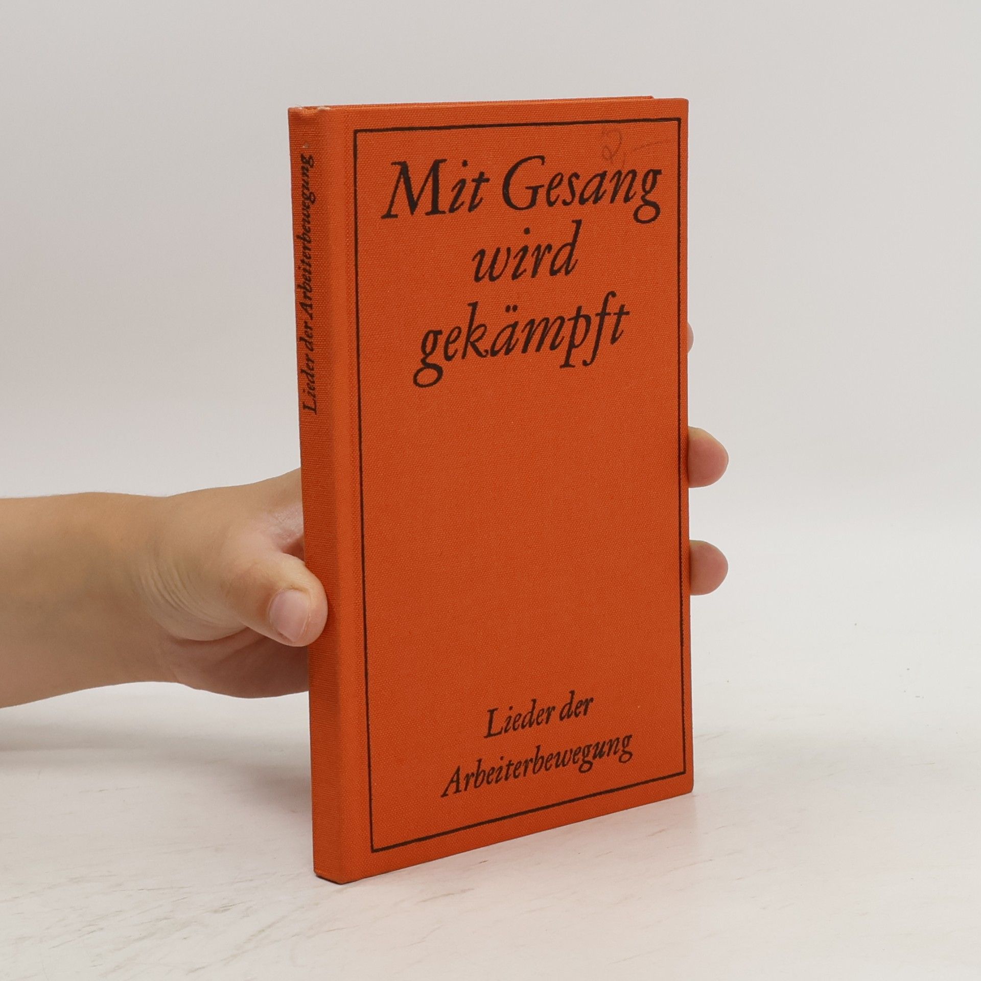 Autorenkollektiv Mit Gesang wird gekämpft