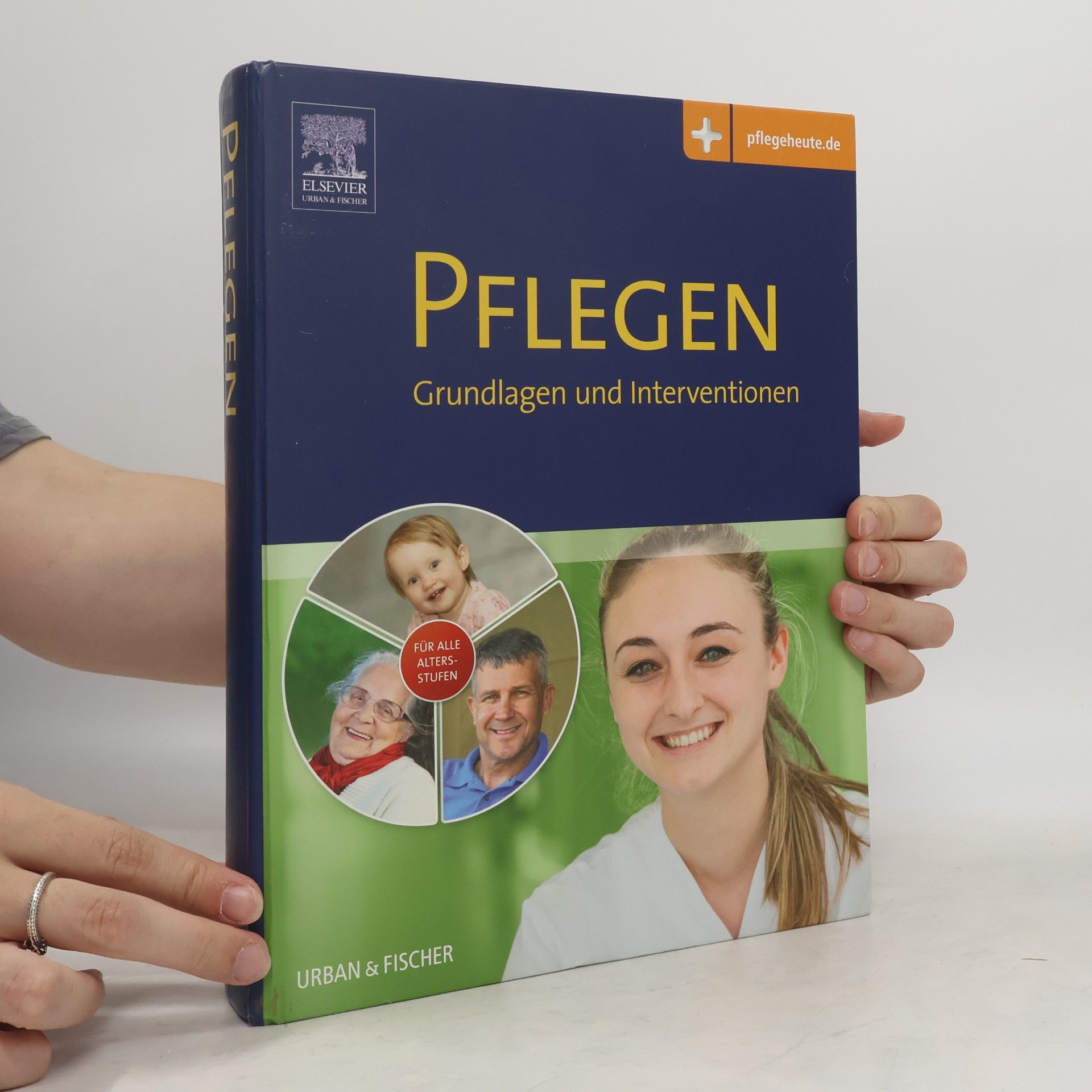 Pflegen - Grundlagen und Interventionen