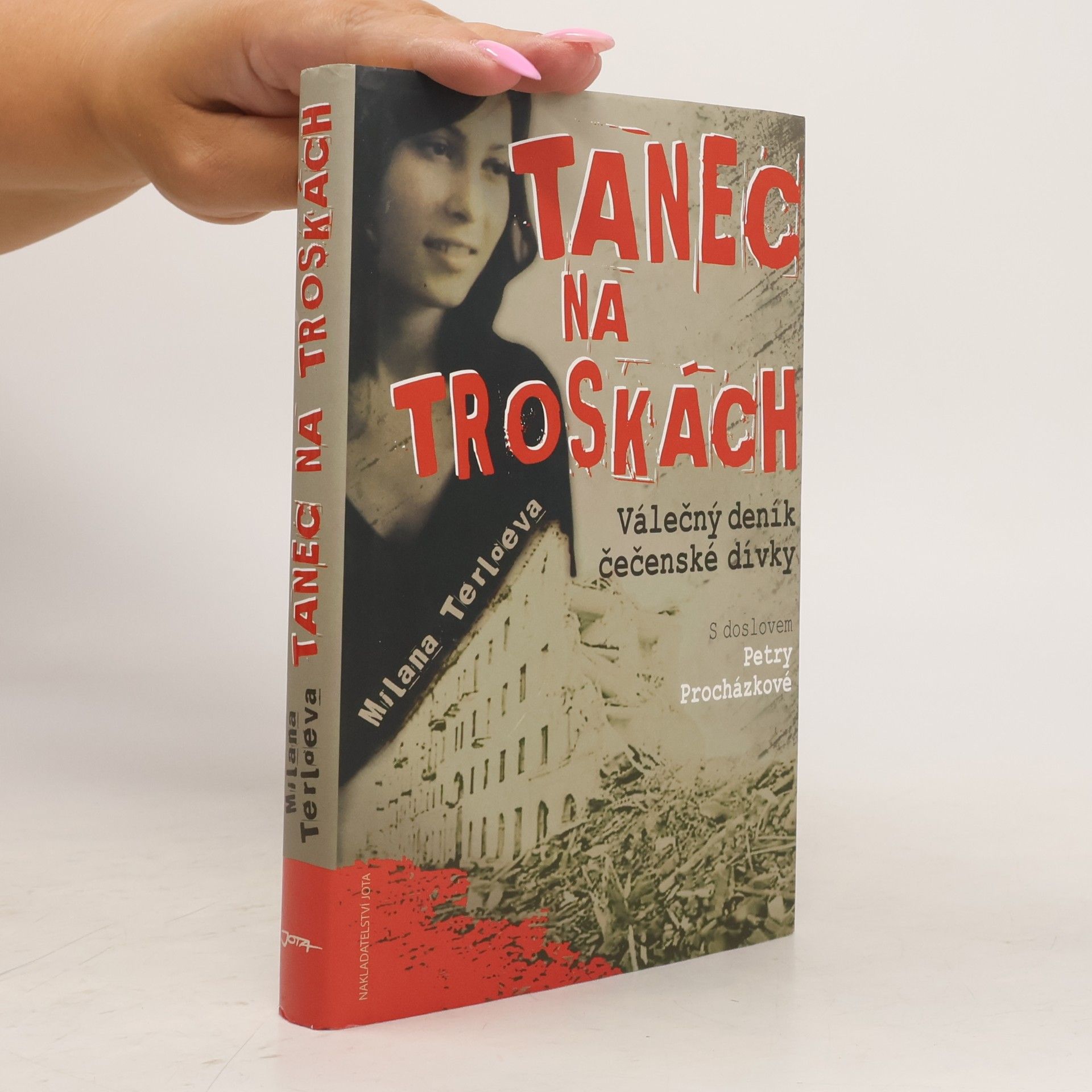 Milana Terloeva Tanec na troskách : válečný deník čečenské dívky