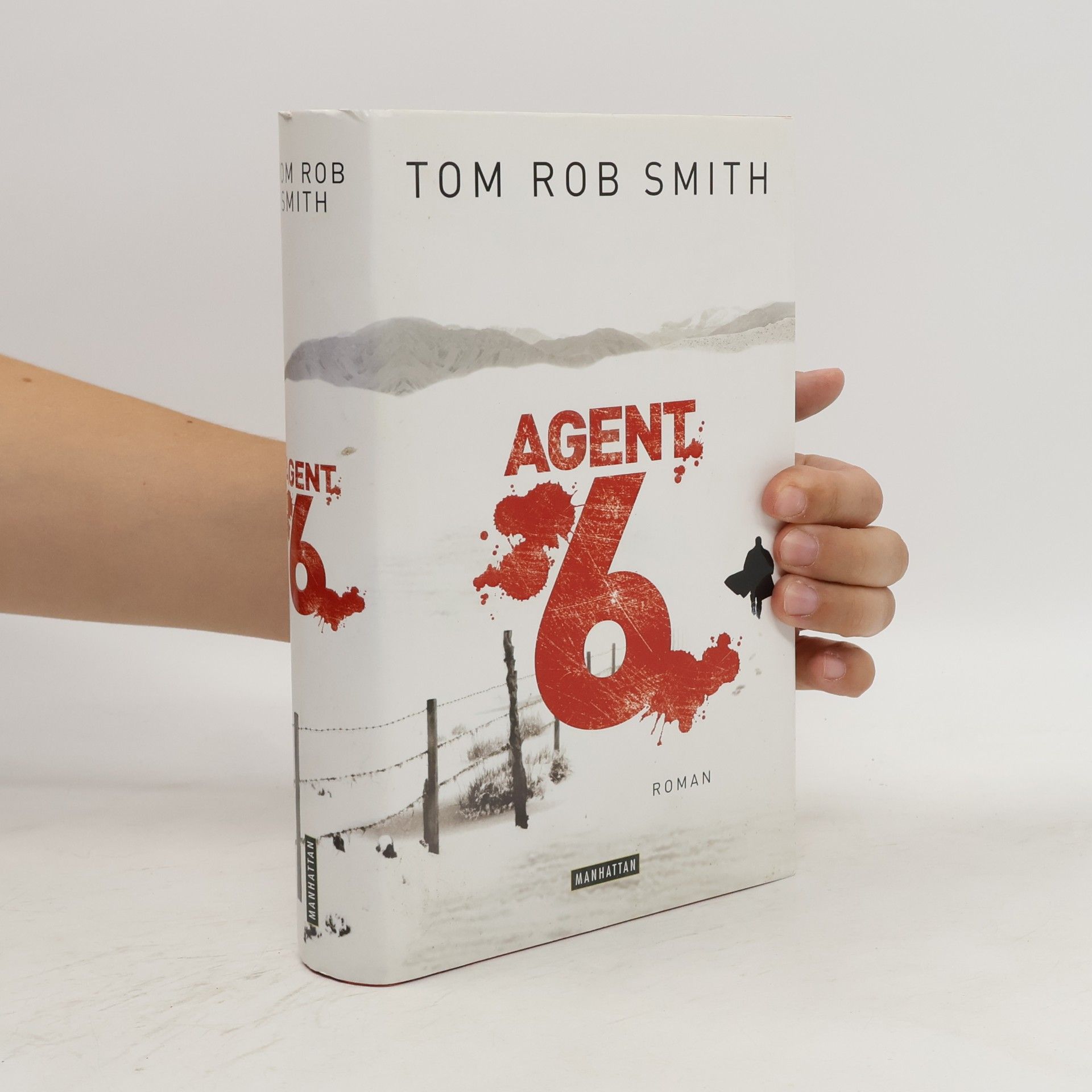 Tom Rob Smith Agent 6