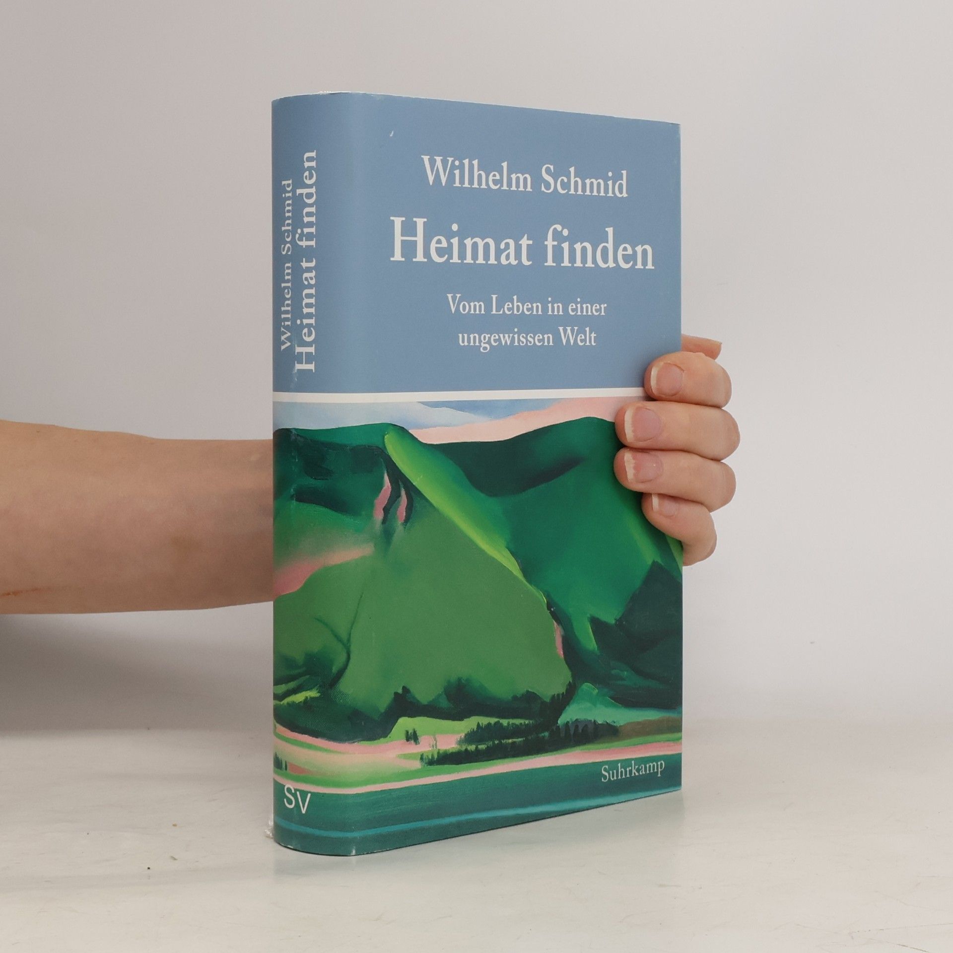 Wilhelm Schmidt-Thomé Heimat finden : vom Leben in einer ungewissen Welt