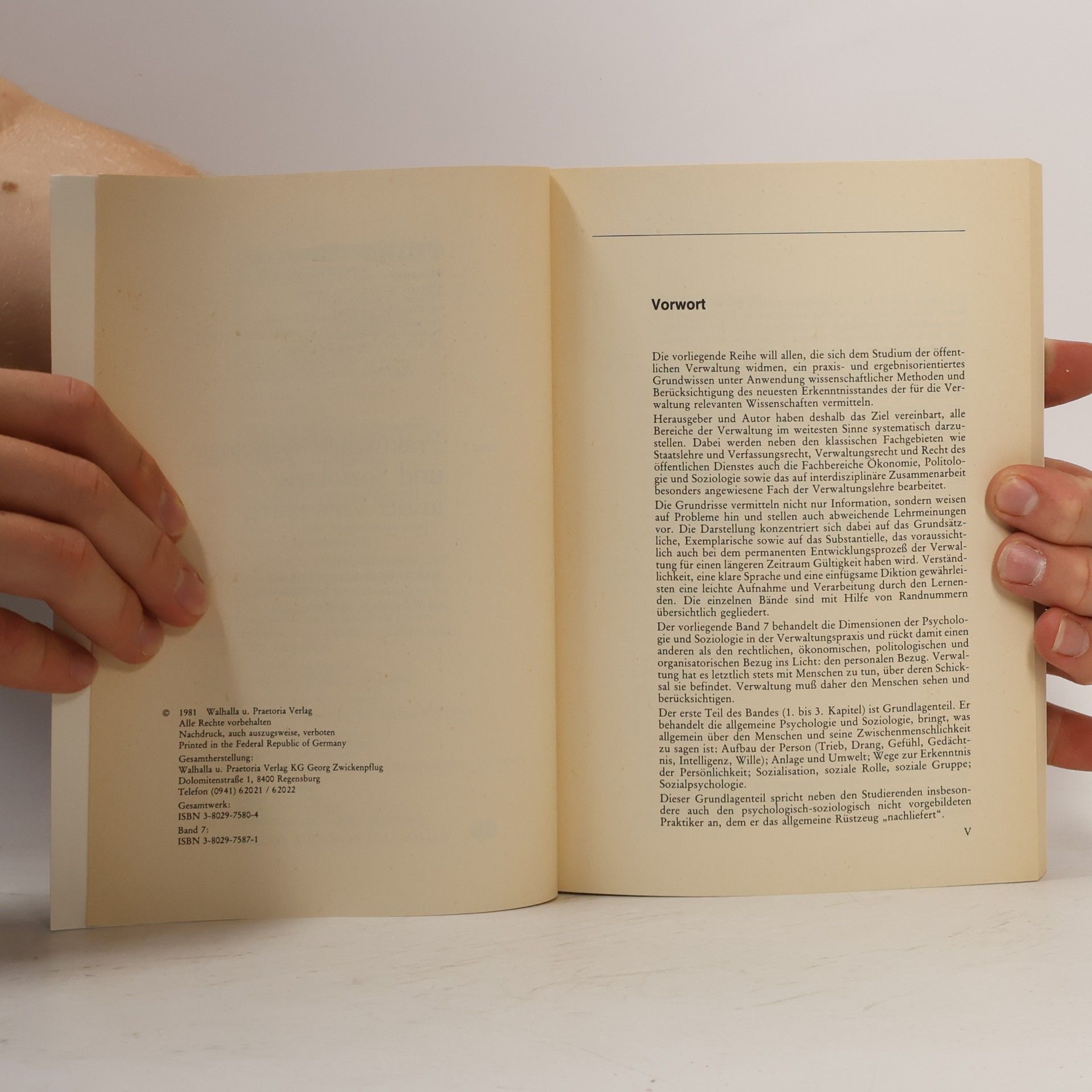 Alfred Gössl Das Verwaltungsstudium in Grundrissen 7: Praktische Psychologie und Soziologie in der Verwaltung
