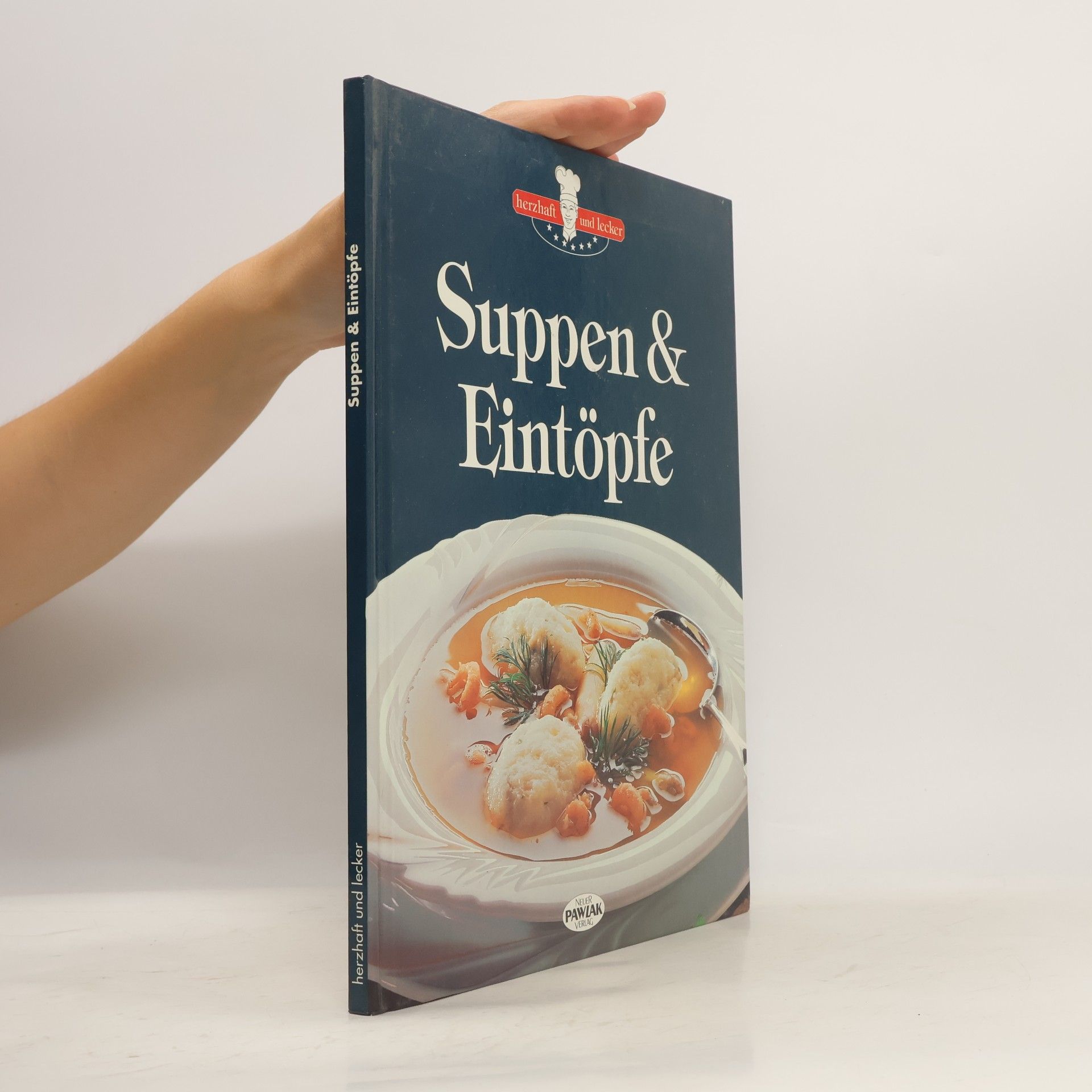 Autorenkollektiv Suppen & Eintöpfe